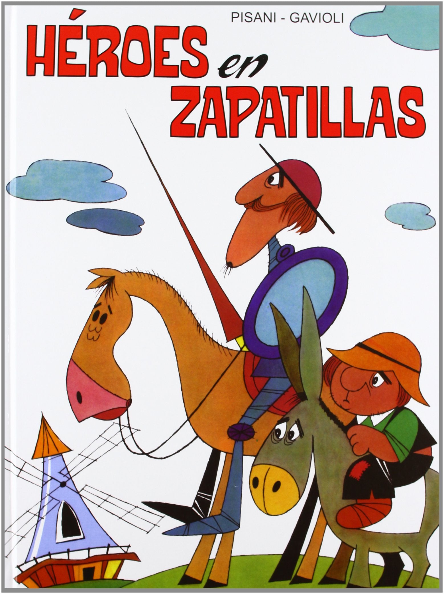 Libro: Héroes en zapatillas