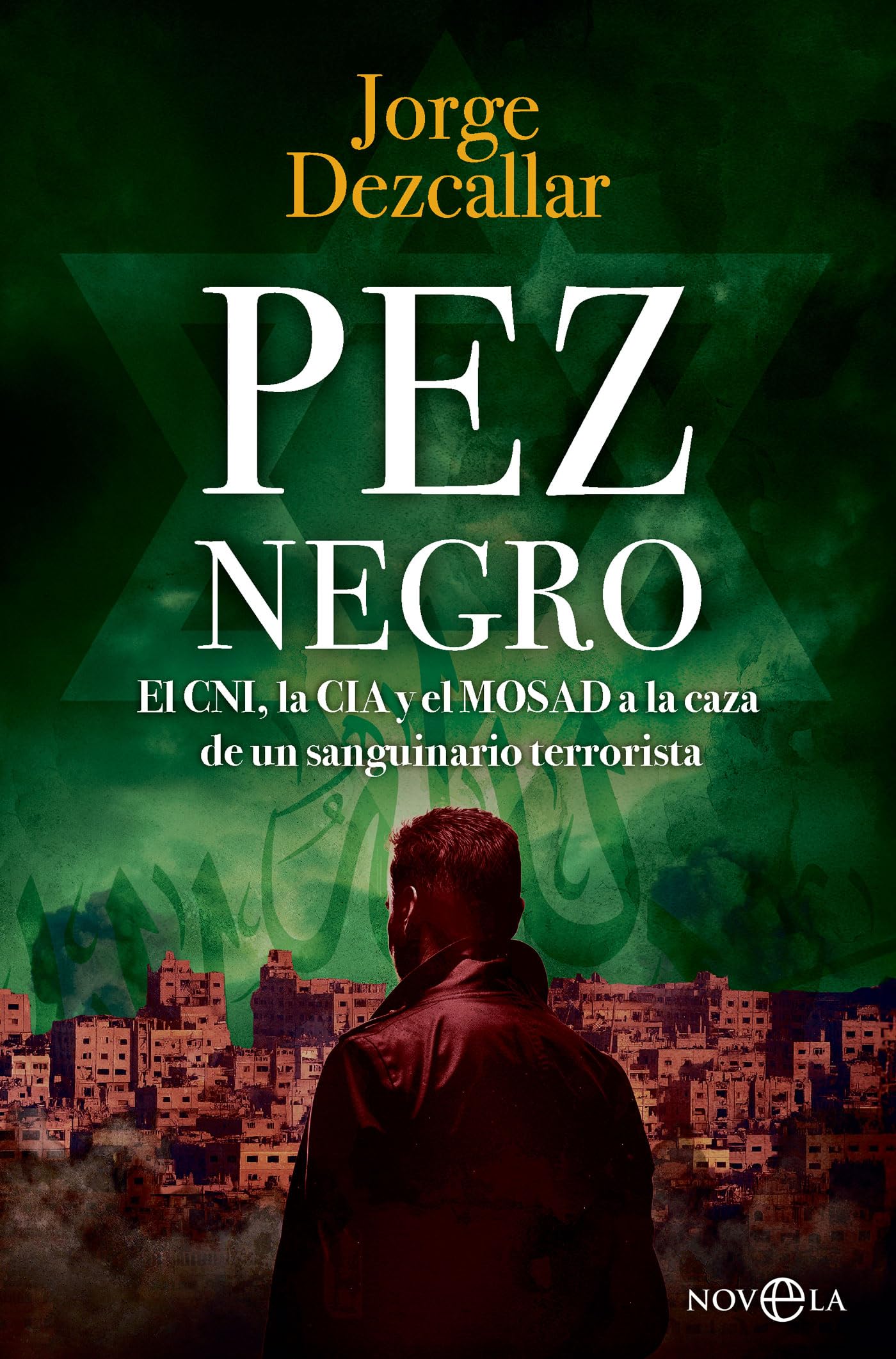Libro: Pez negro: El CNI, la CIA y el Mosad a la caza de un terrorista sanguinario (FICCION)