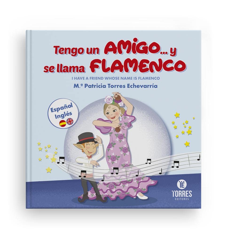 Libro: Tengo un amigo y se llama Flamenco