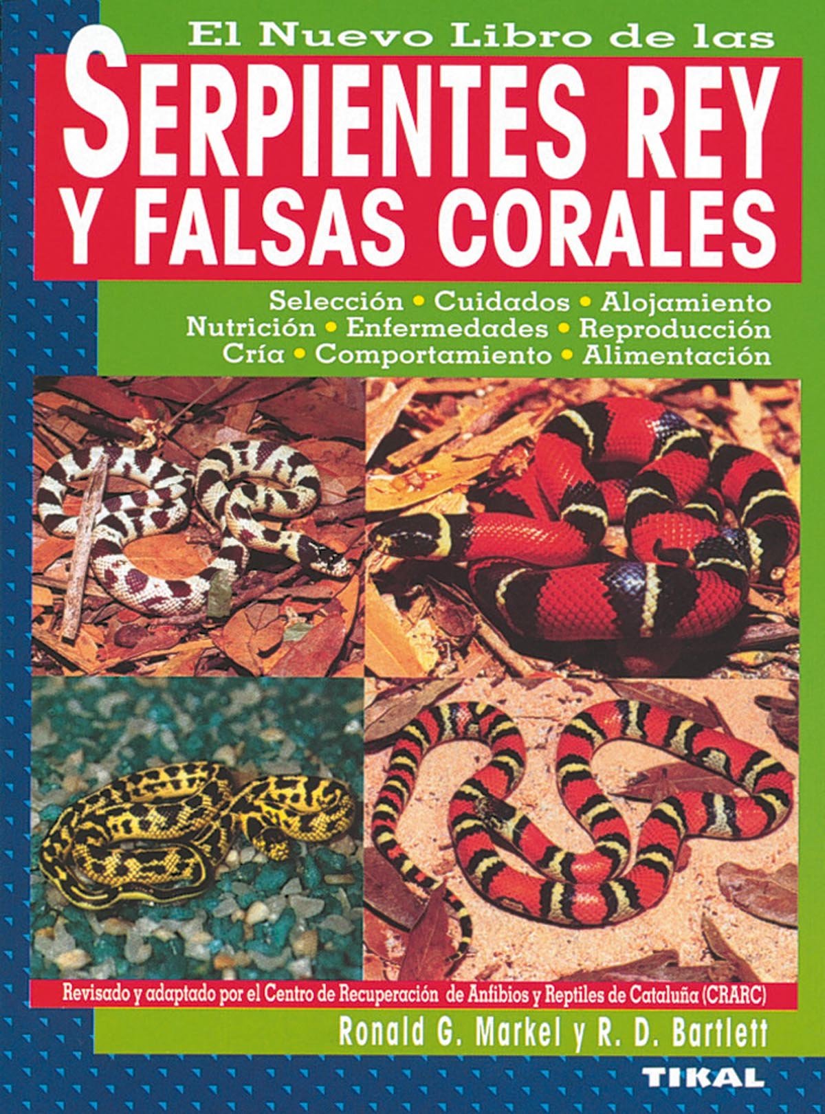 Libro: Serpientes Rey Y Falsas Corales
