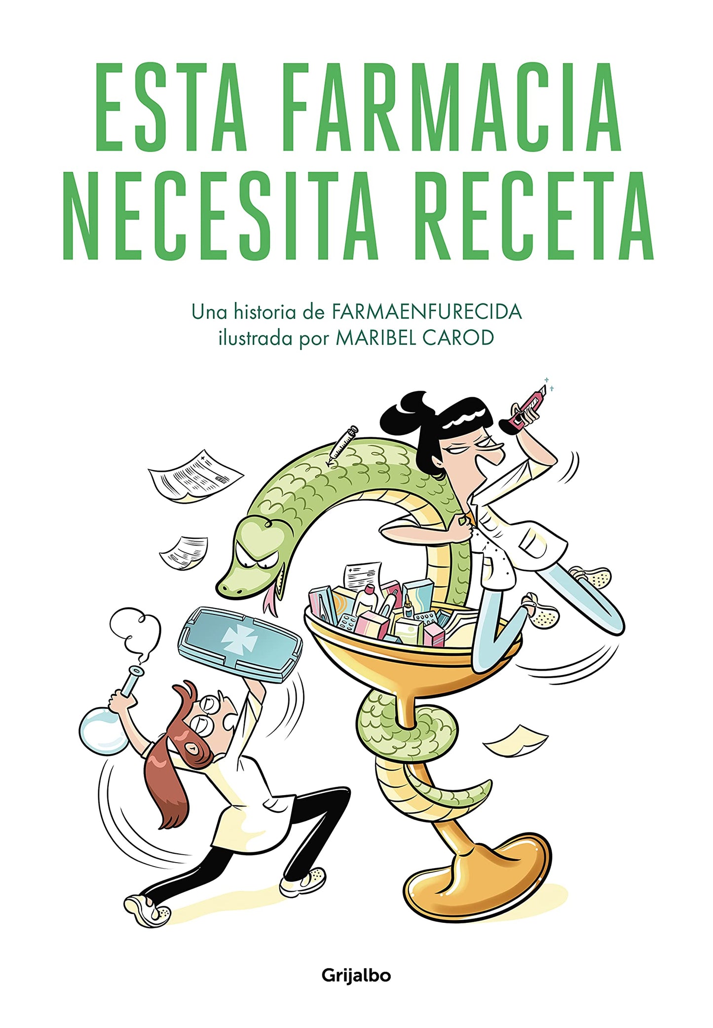 Libro: Esta farmacia necesita receta