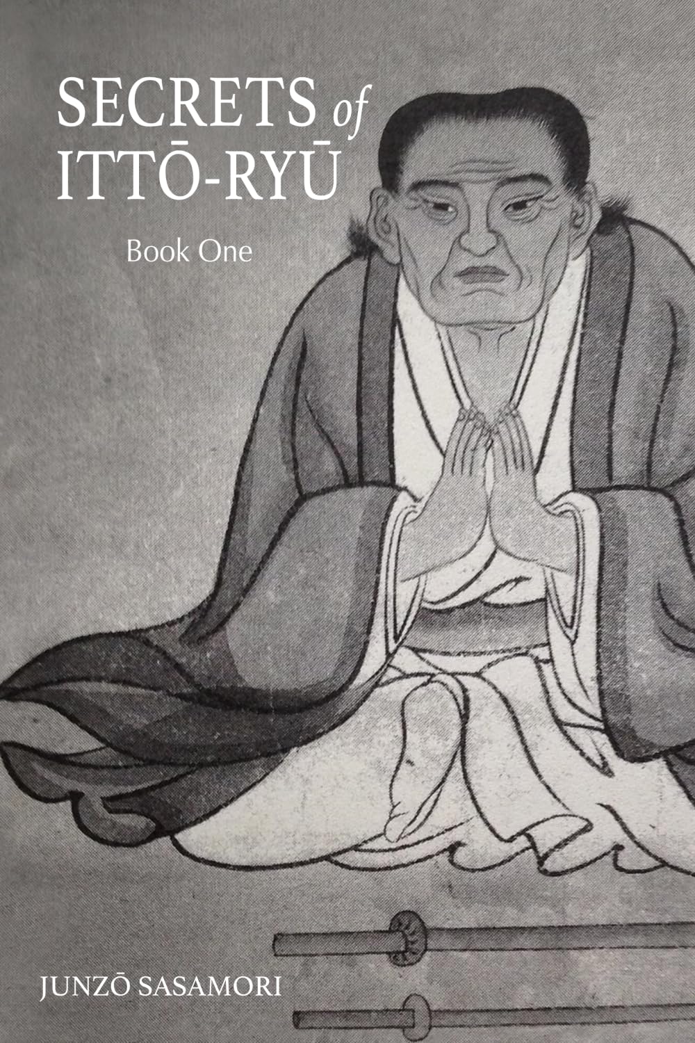 Libro: Secrets of Itto-ryu: Book One