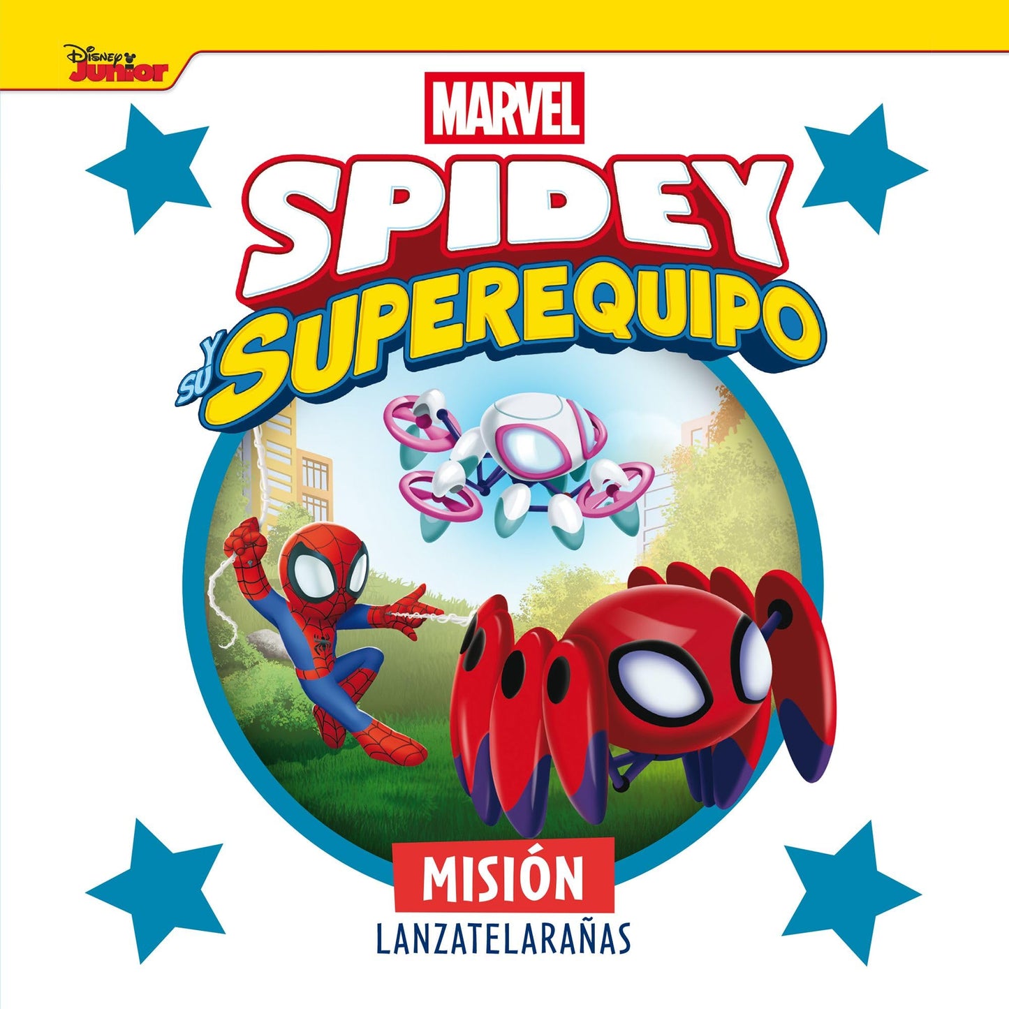 Libro: Spidey y su superequipo. Misión lanzatelarañas: Cuento