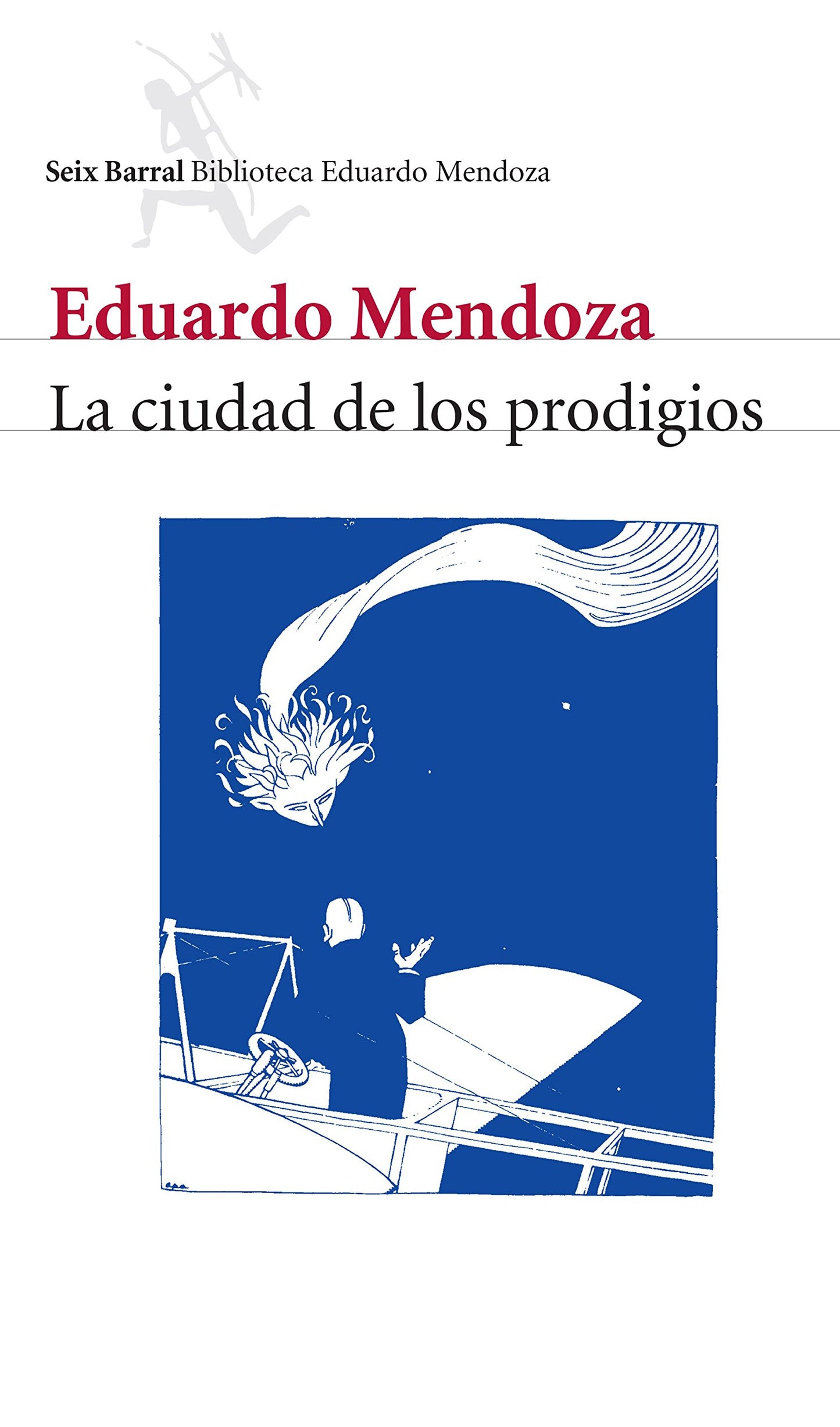 Libro: La ciudad de los prodigios (COL.BIBLIOTECA.BREVE)