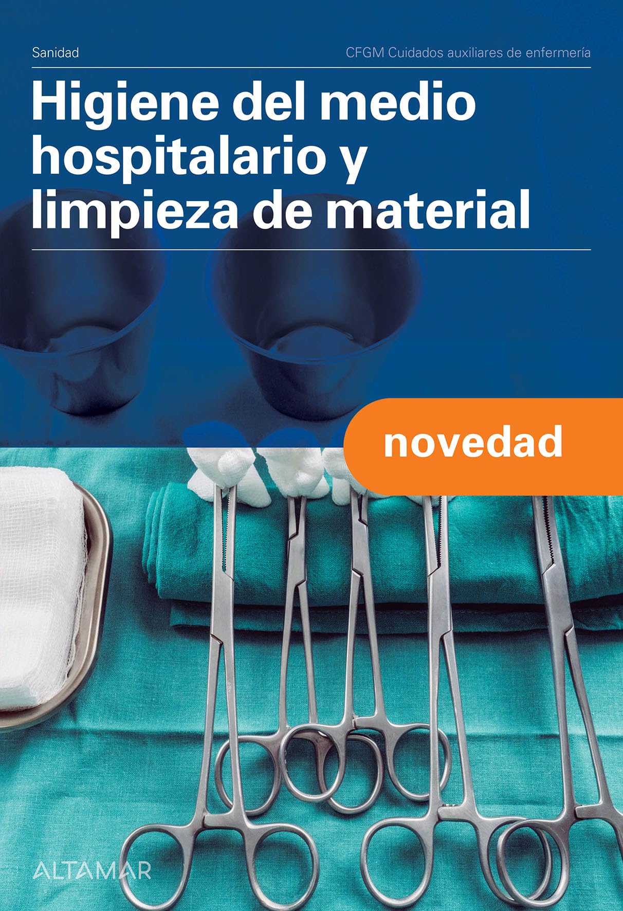 Libro: Higiene del medio hospitalario y limpieza del material