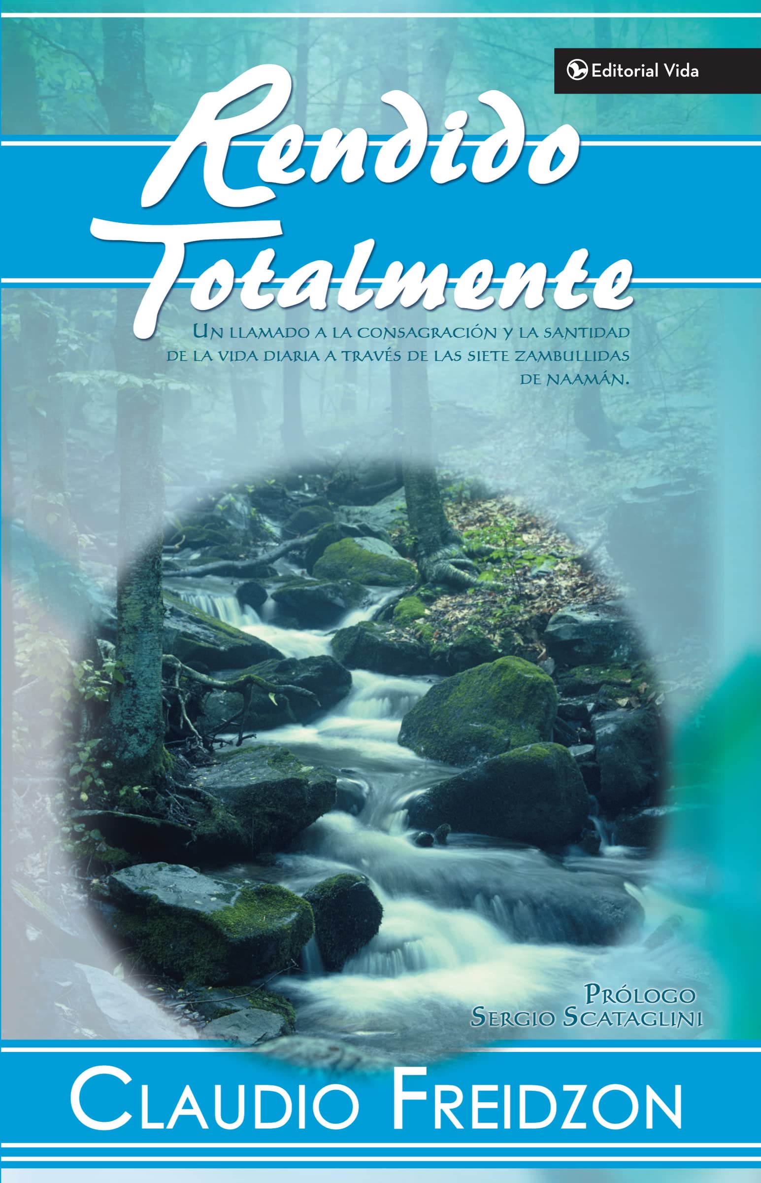 Libro: Rendido Totalmente (Totally Surrendered)
