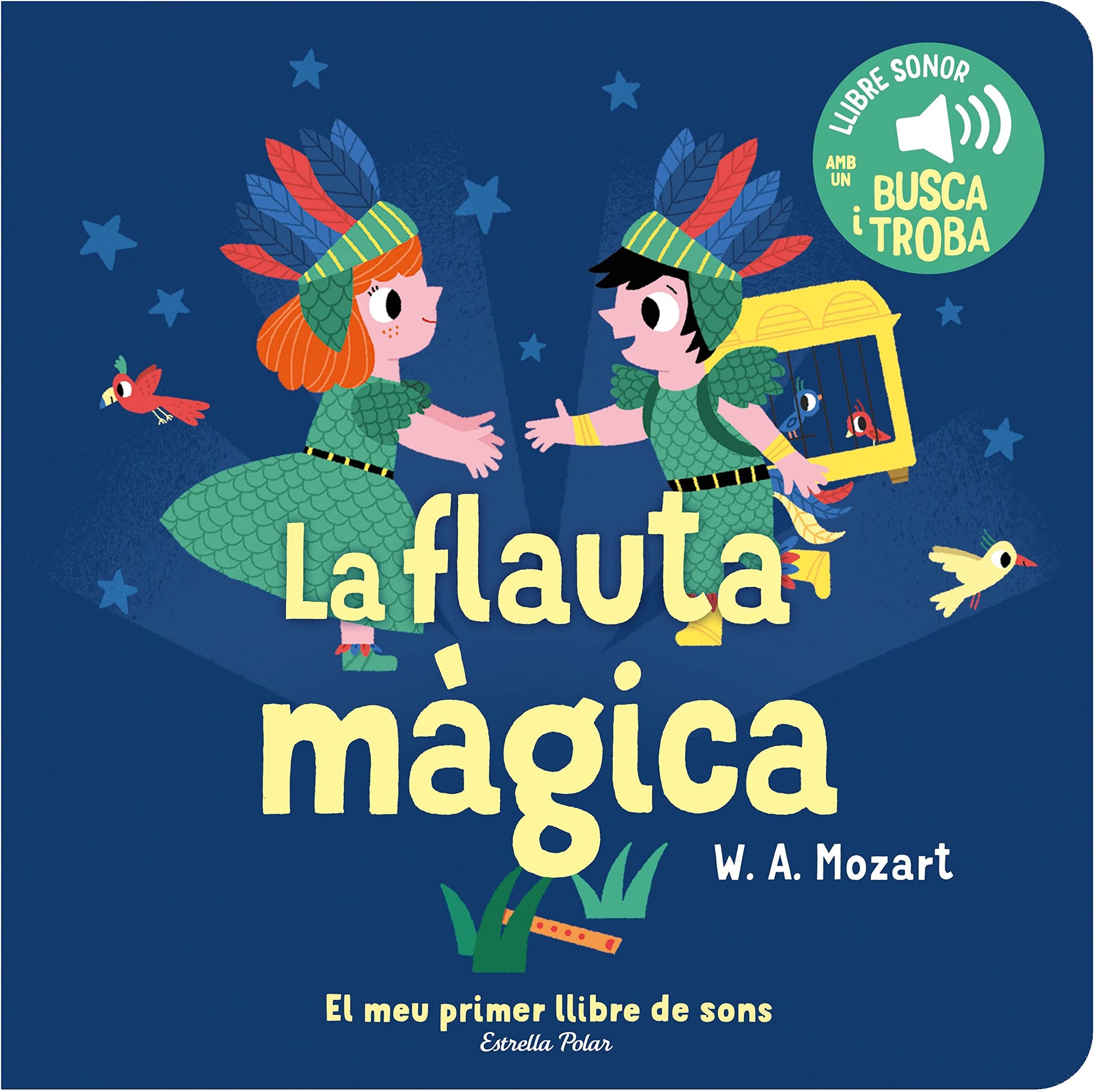 Libro: La flauta màgica. El meu primer llibre de sons