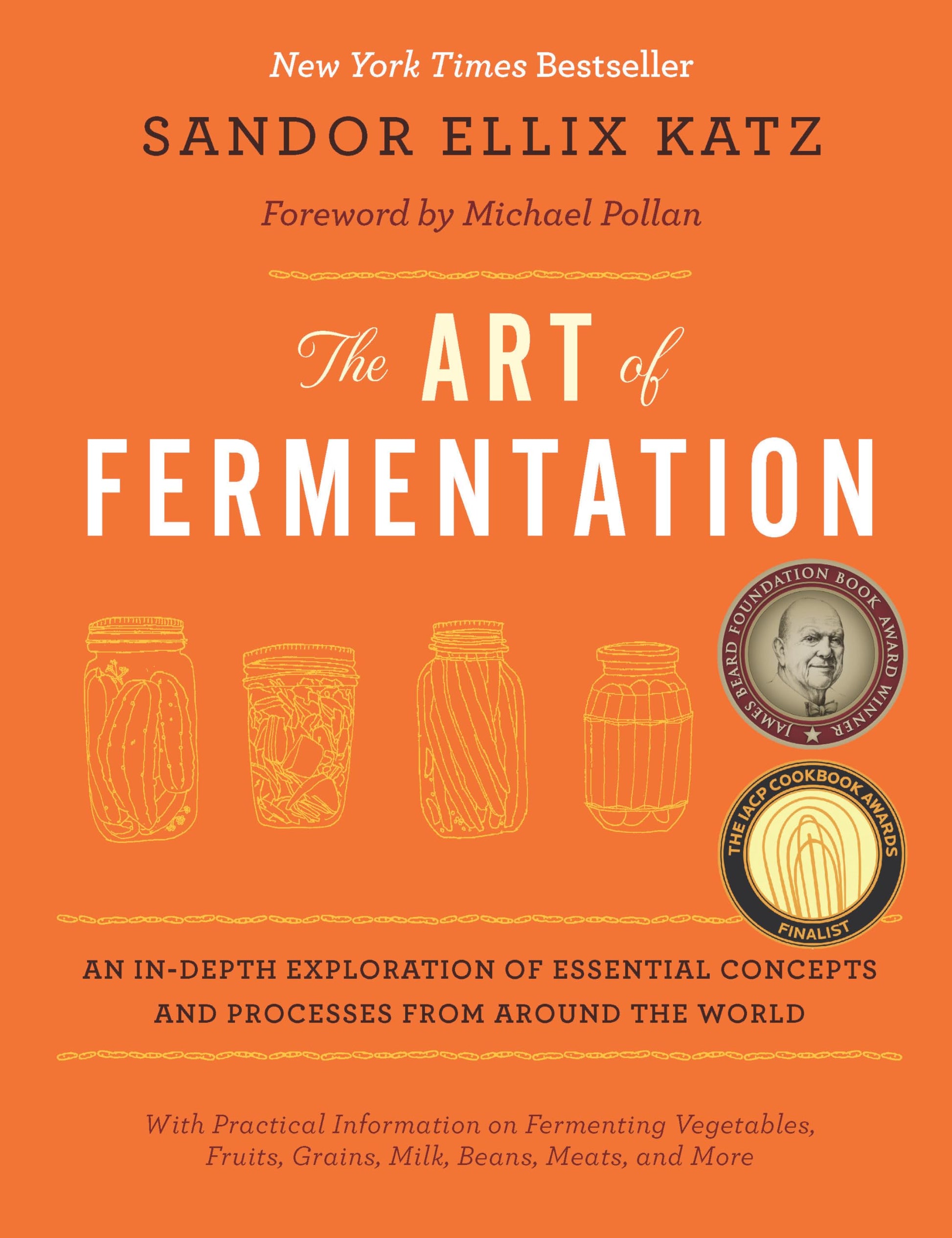Libro: The Art of Fermentation: With Practical Information on Fermenting Vegetables, Fruits, Grains, Milk, Beans, Meats, and More (Chelsea Green Publishing Co)
