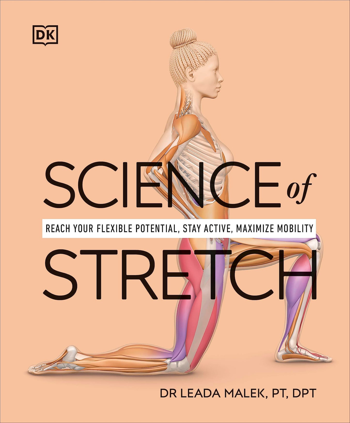 Libro: Science of Stretch: Reach Your Flexible Potential, Stay Active, Maximize Mobility (The Science of Fitness)