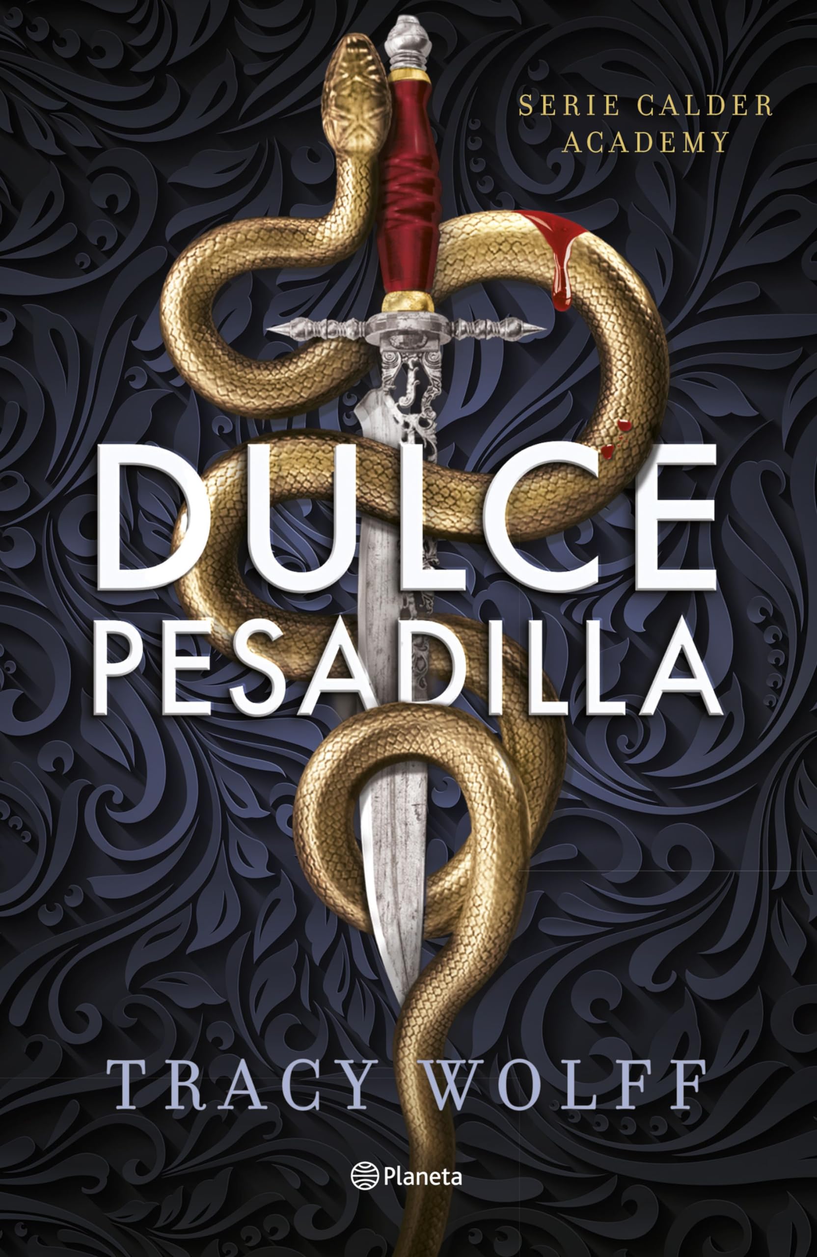 Libro: Dulce pesadilla (Calder Academy 1) (Planeta Internacional)