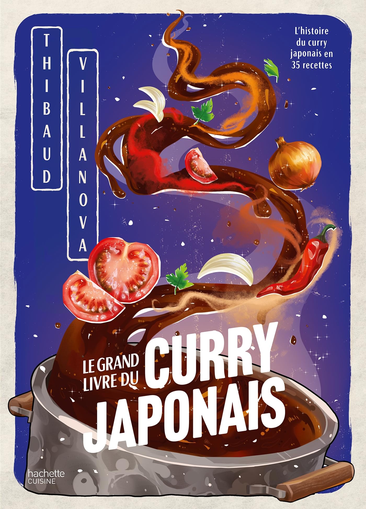 Libro: Le grand livre du curry japonais: L'histoire du curry japonais en 35 recettes