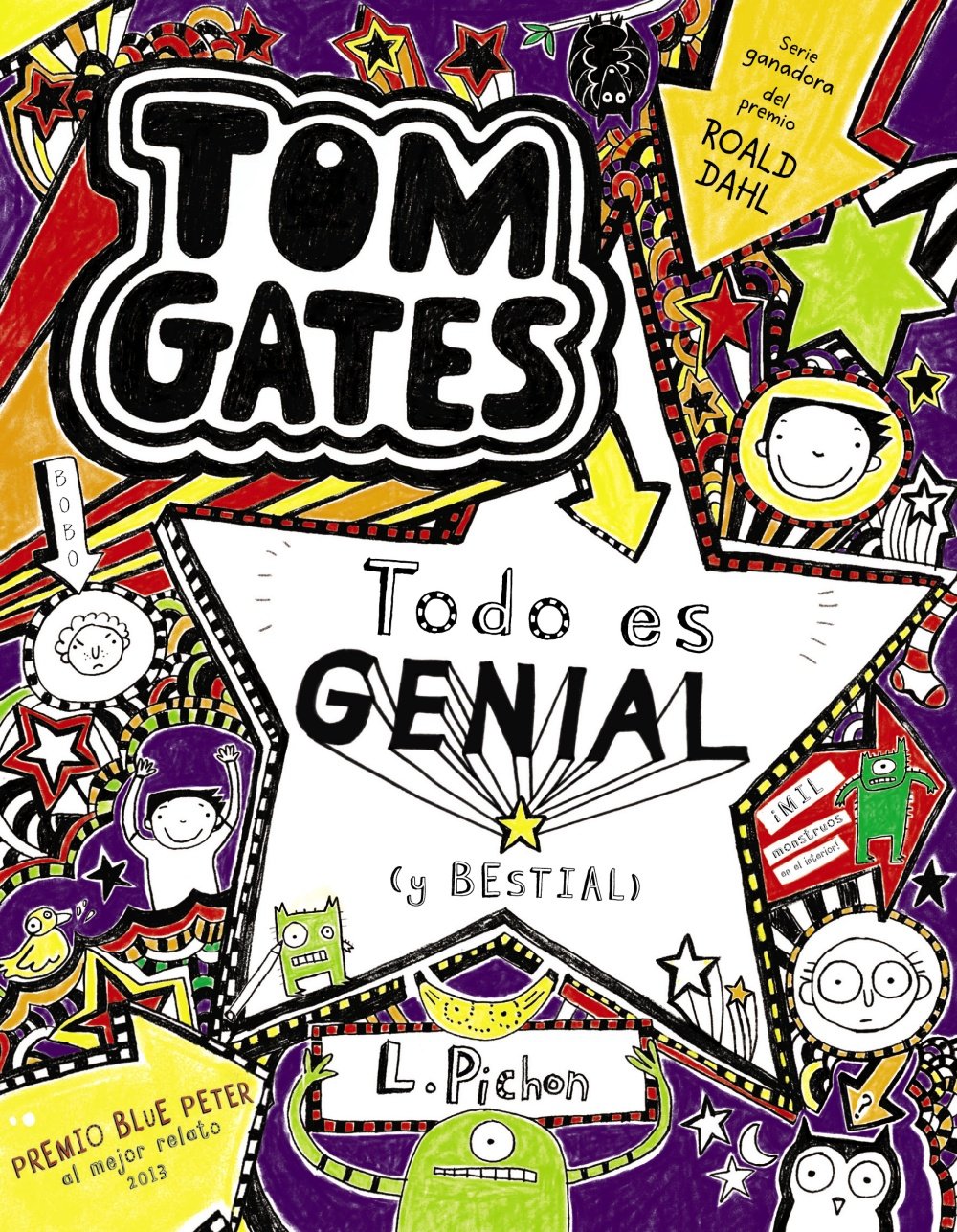 Libro: Tom Gates: Todo es genial (y bestial) (Castellano - A PARTIR DE 10 AÑOS - PERSONAJES Y SERIES - Tom Gates)
