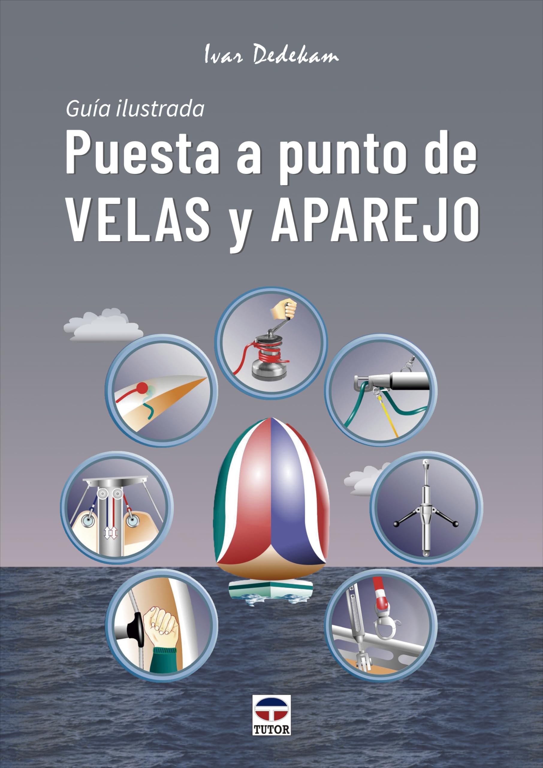 Libro: Puesta a punto de velas y aparejo