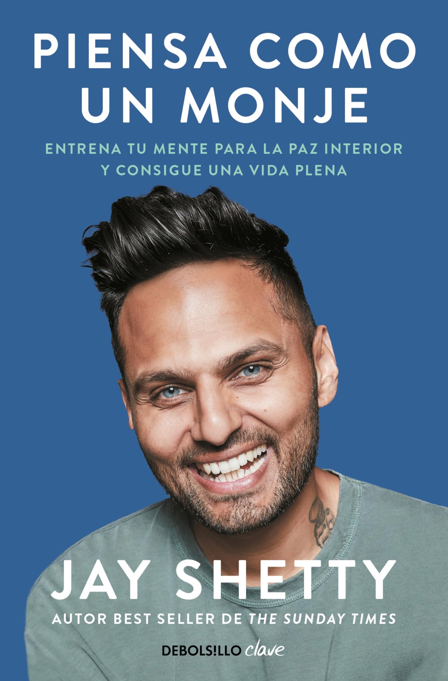 Libro: Piensa como un monje: Entrena tu mente para la paz interior y consigue una vida plena (Clave)