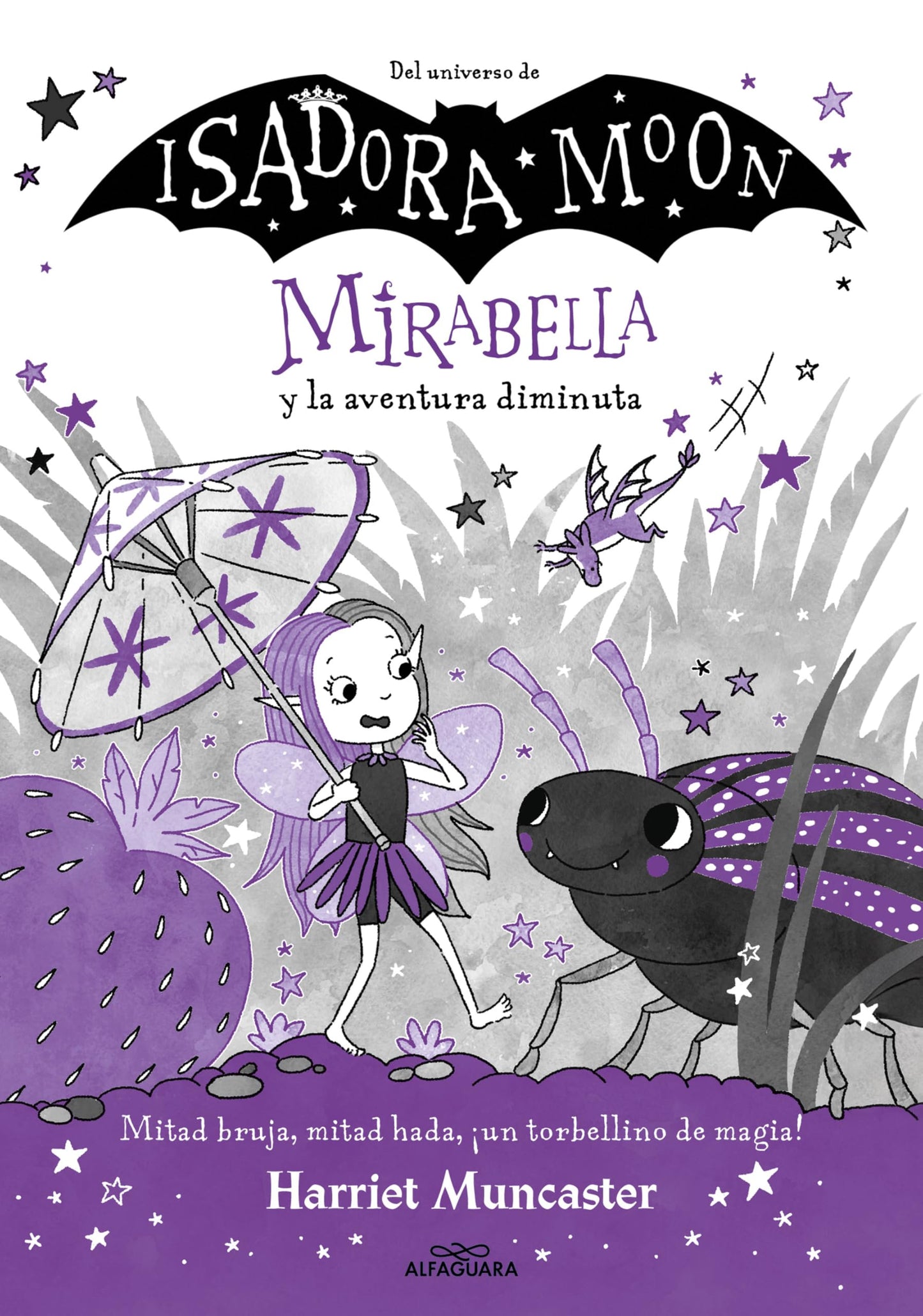 Libro: Mirabella 11 - Mirabella y la aventura diminuta (Harriet Muncaster)