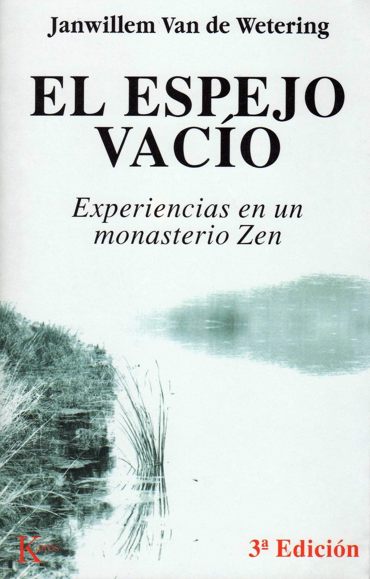 Libro: El espejo vacío: Experiencias en un monasterio Zen (Sabiduría Perenne)
