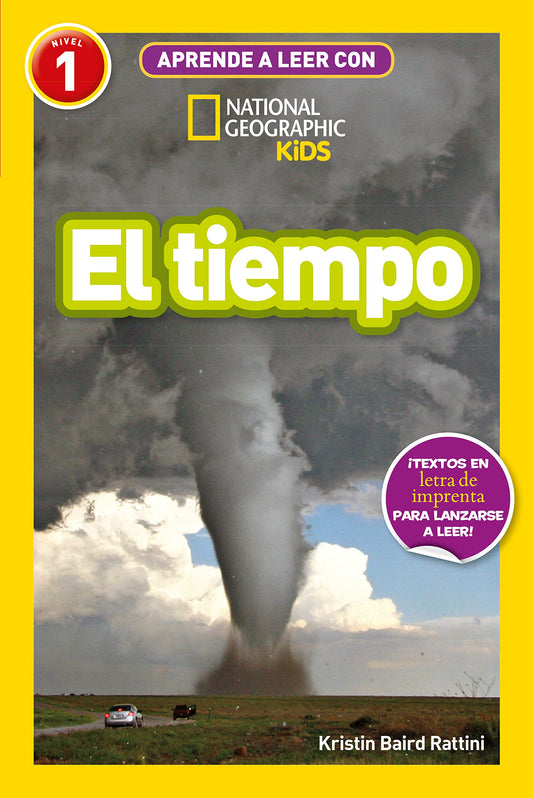 Aprende a leer con National Geographic (Nivel 1) - El tiempo: ¡Textos en letra de imprenta para lanzarse a leer!