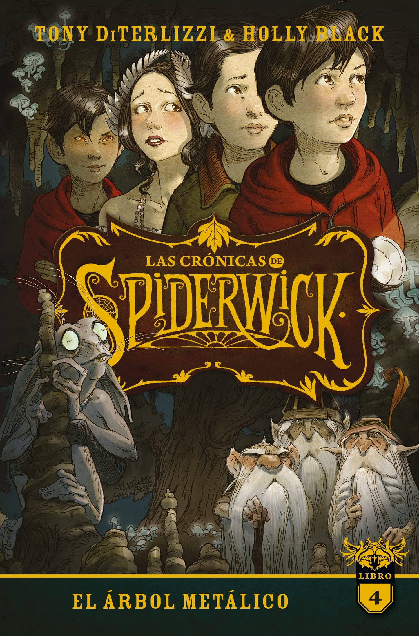 Libro: Las crónicas de Spiderwick Vol. 4: El árbol metálico (Las Crónicas De Spiderwick / Spiderwick Chronicles, 4) (Spanish Edition)