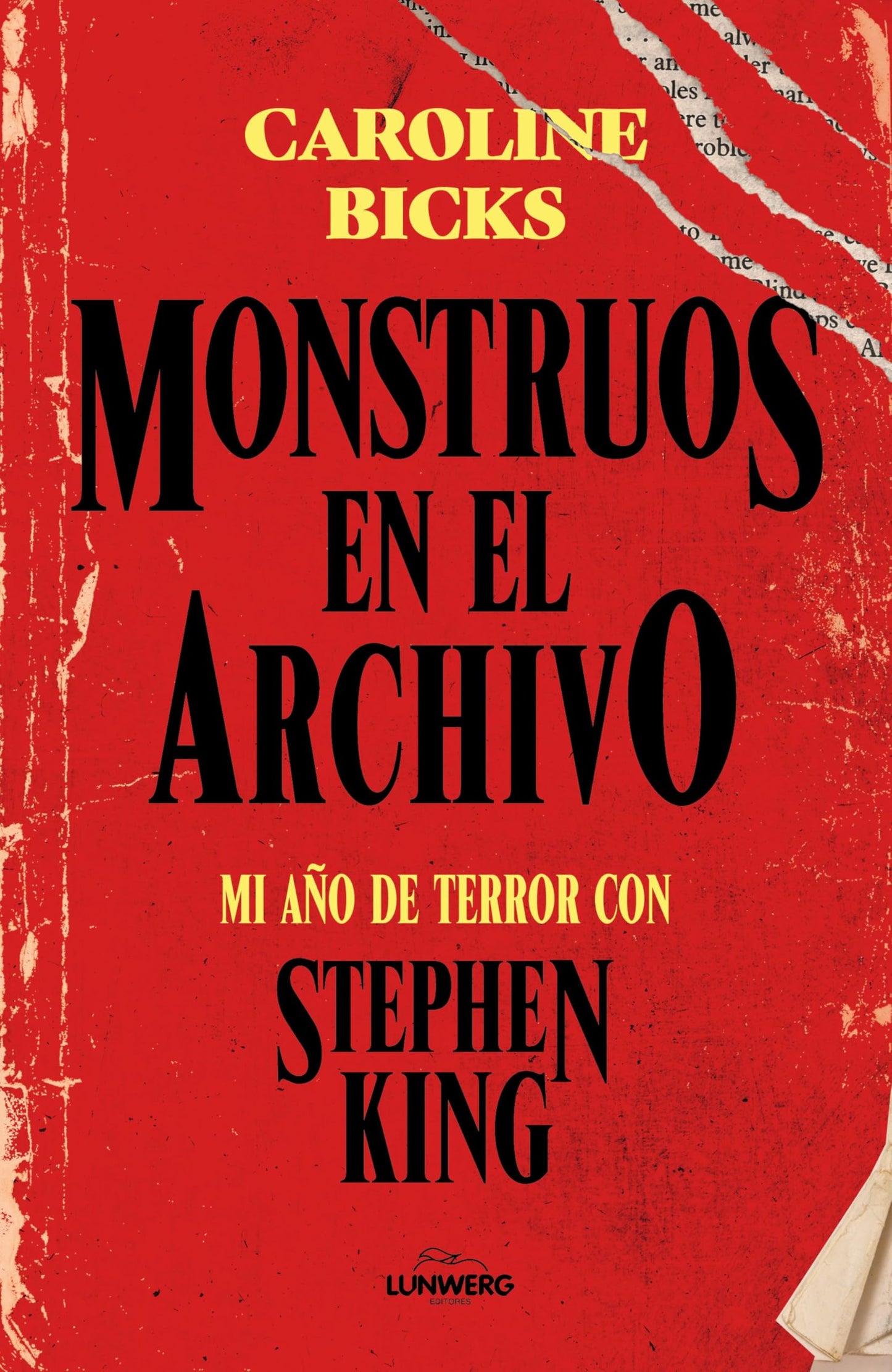 Monstruos en el archivo: Mi año de terror con Stephen King (Guías ilustradas)