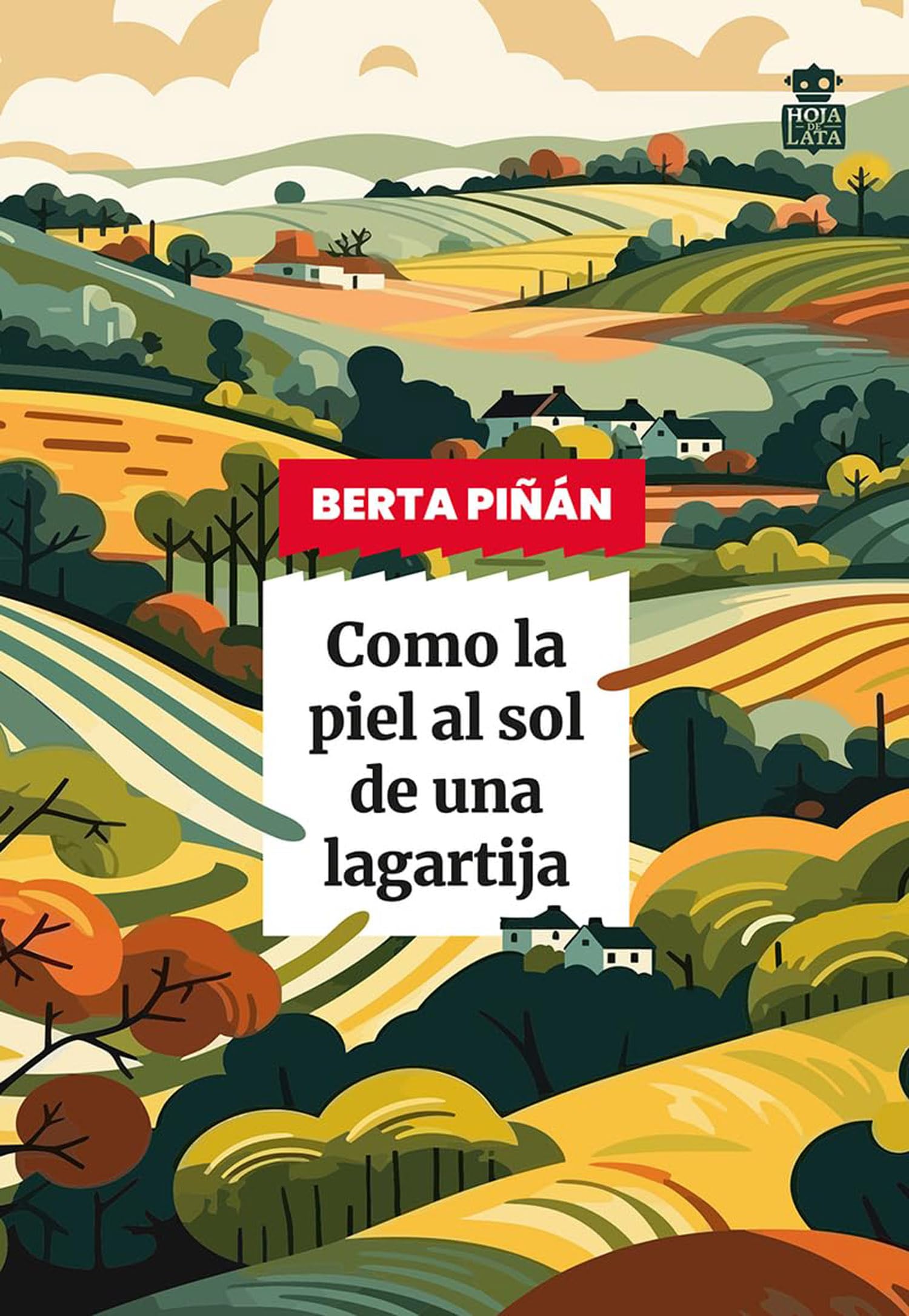 Libro: Como la piel al sol de una lagartija: 106 (Sensibles a las Letras)