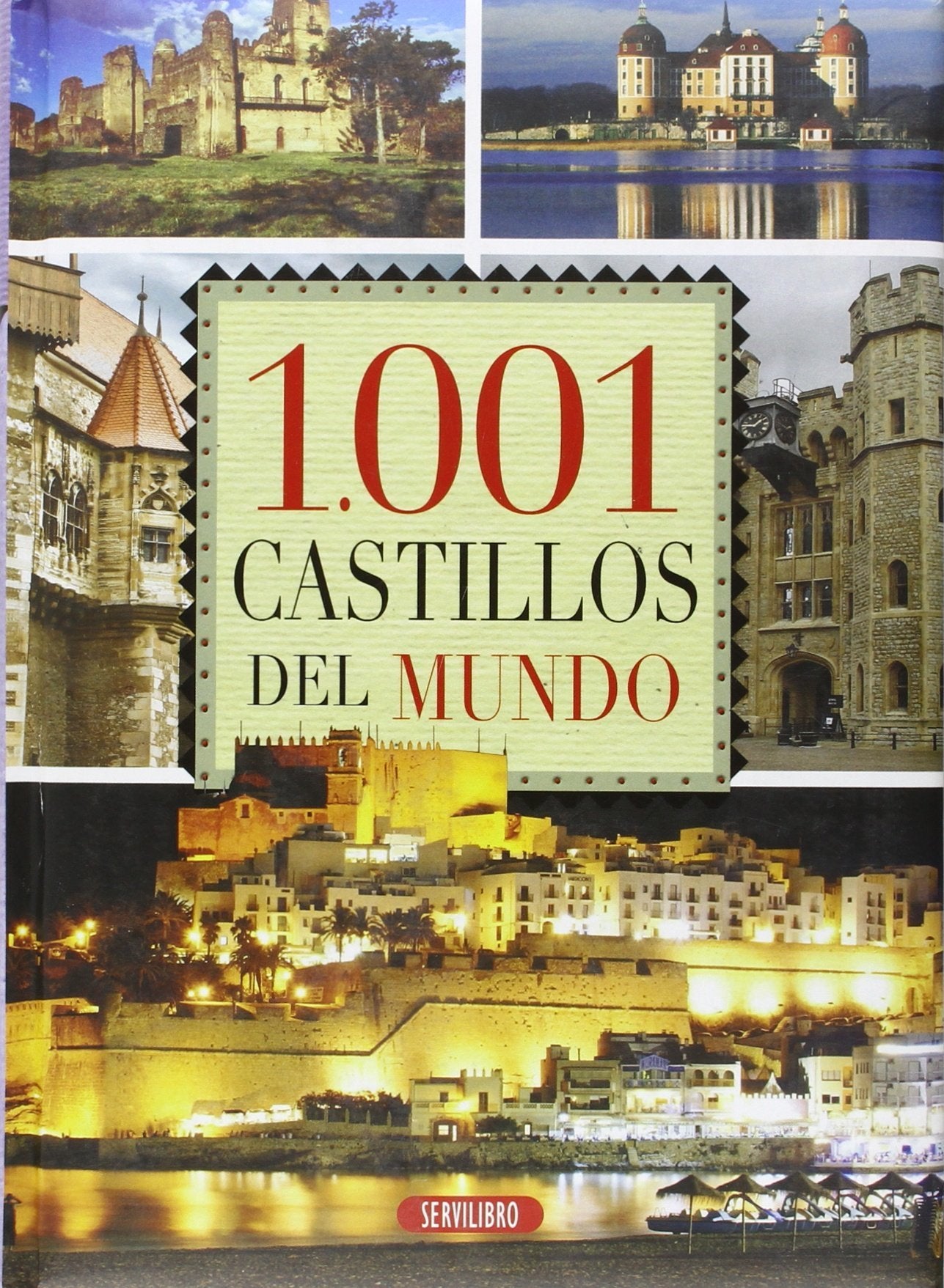 1.001 Castillos del mundo (SIN COLECCION)