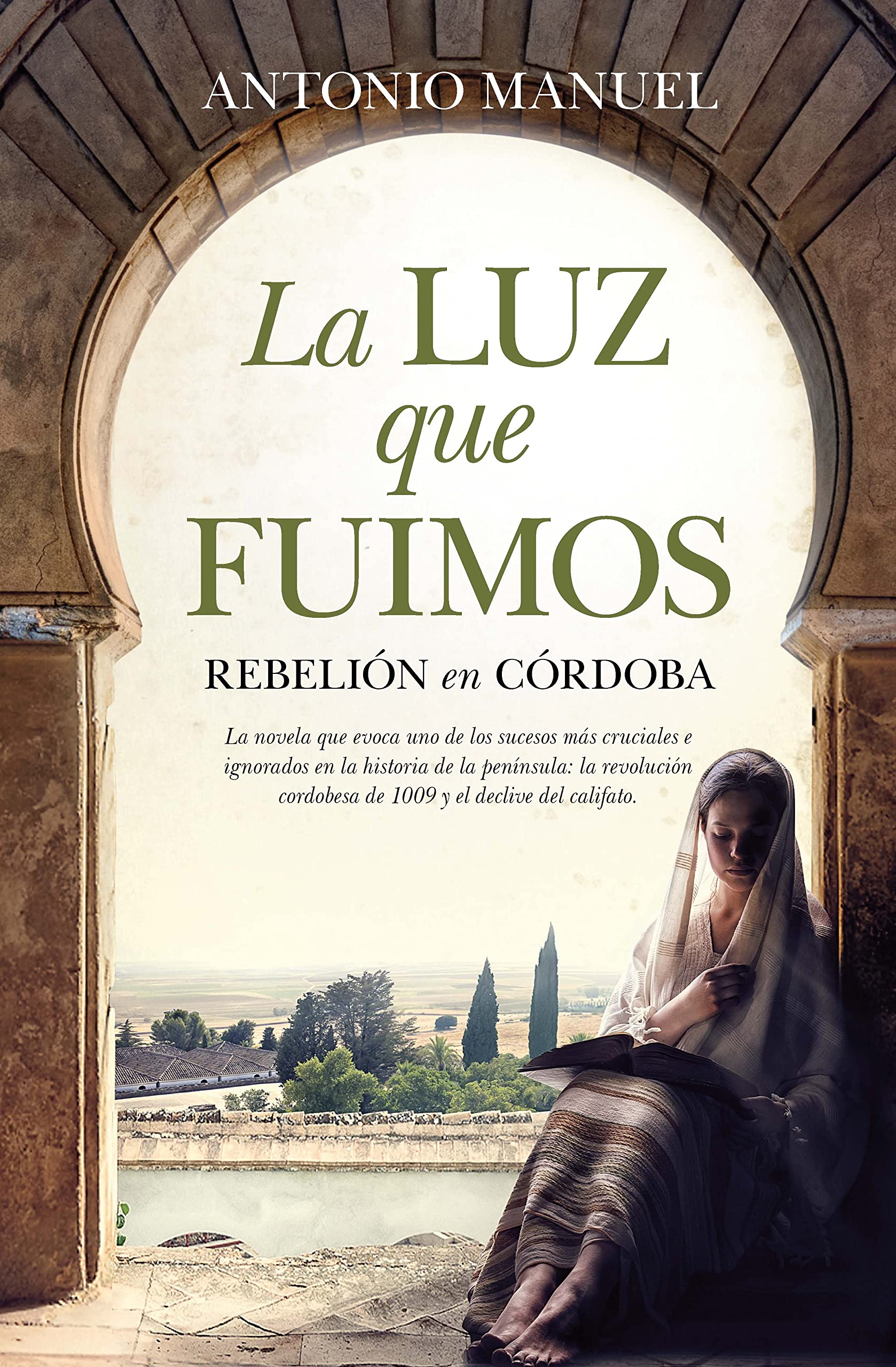 Libro: La luz que fuimos; Rebelión en Córdoba (Ensayo y divulgación (Bolsillo))
