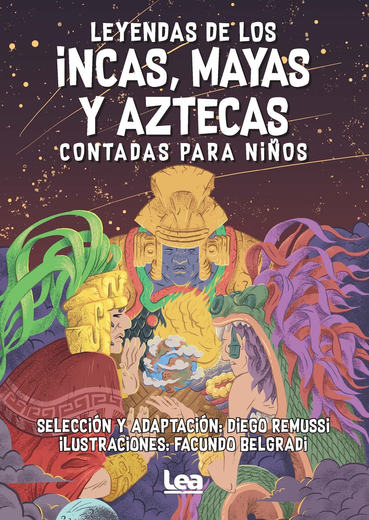 Libro: Leyendas de los incas, mayas y aztecas contadas para niños