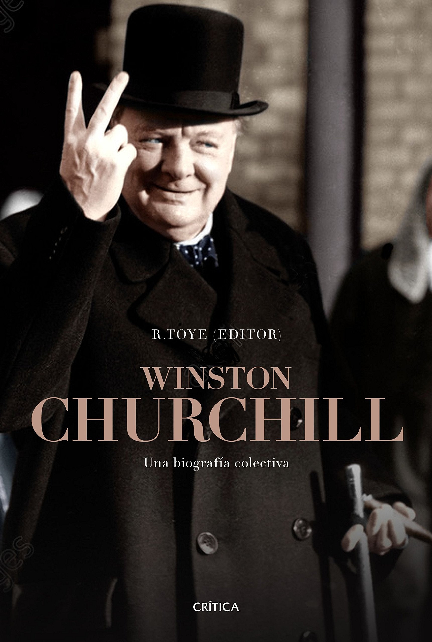 Libro: Winston Churchill: Una biografía colectiva (Memoria Crítica)