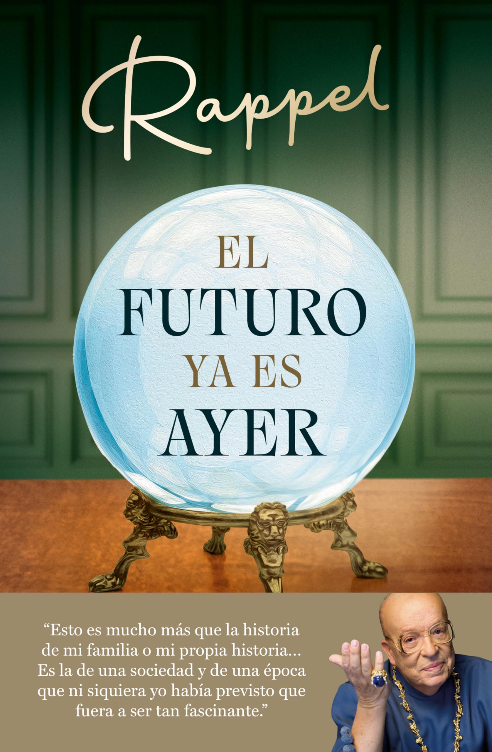 Libro: El futuro ya es ayer: Descubre al Rappel que no te esperas en las memorias del año (No ficción)
