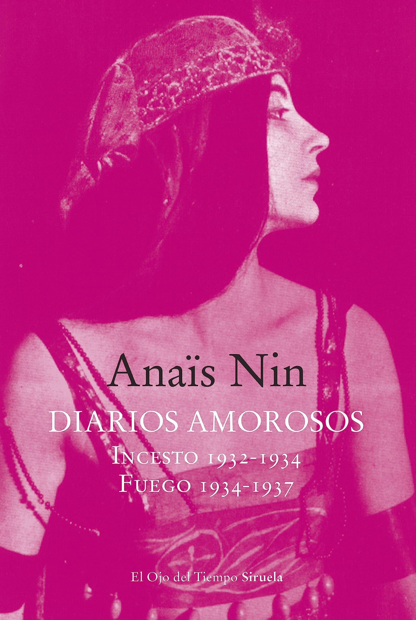 Libro: Diarios amorosos: Incesto 1932-1934 / Fuego 1934-1937