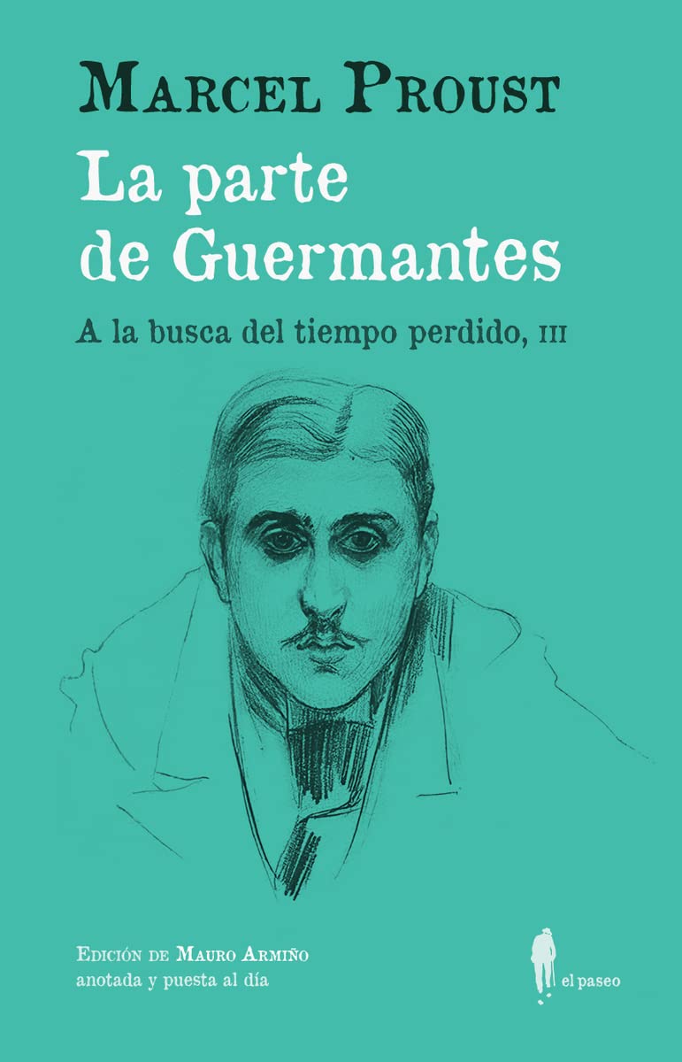 Libro: La parte de Guermantes (A la busca del tiempo perdido, III): (A la busca del tiempo perdido, III)