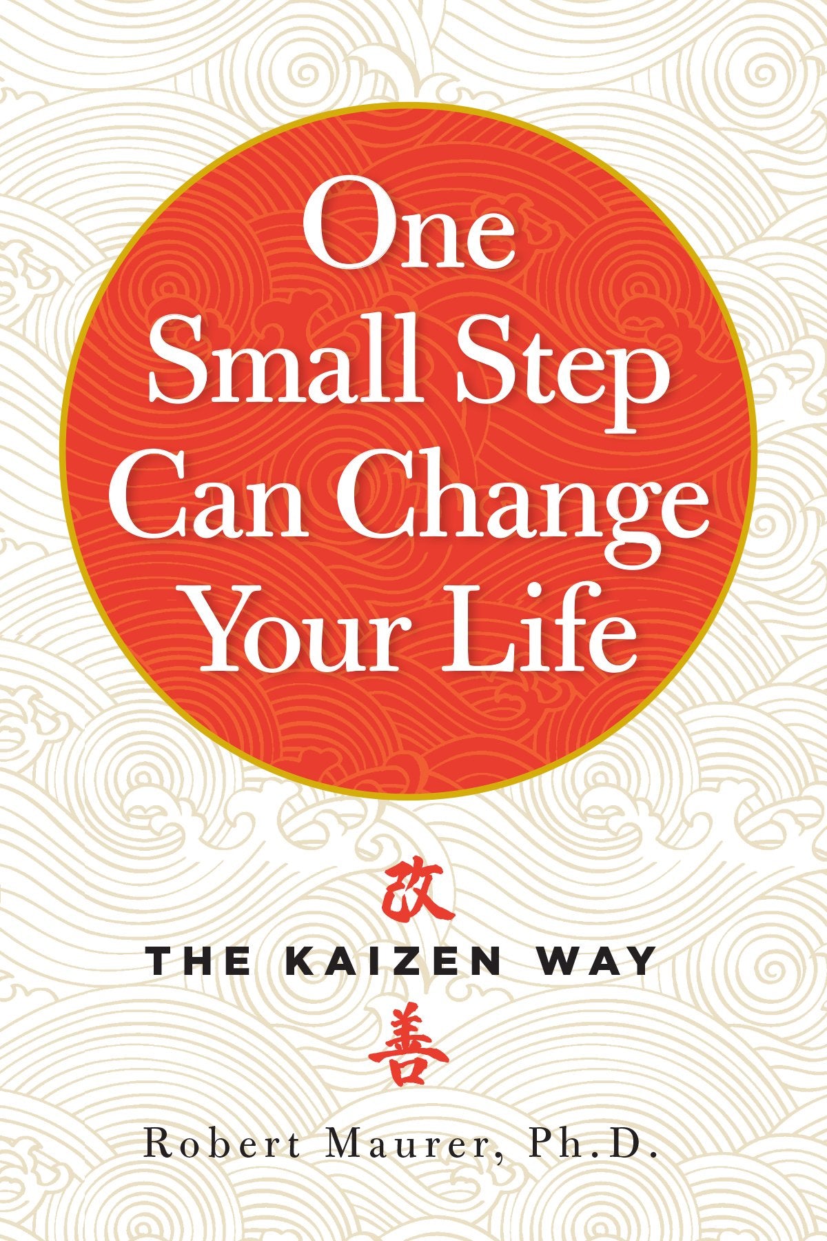 Libro: One Small Step Can Change Your Life: The Kaizen Way