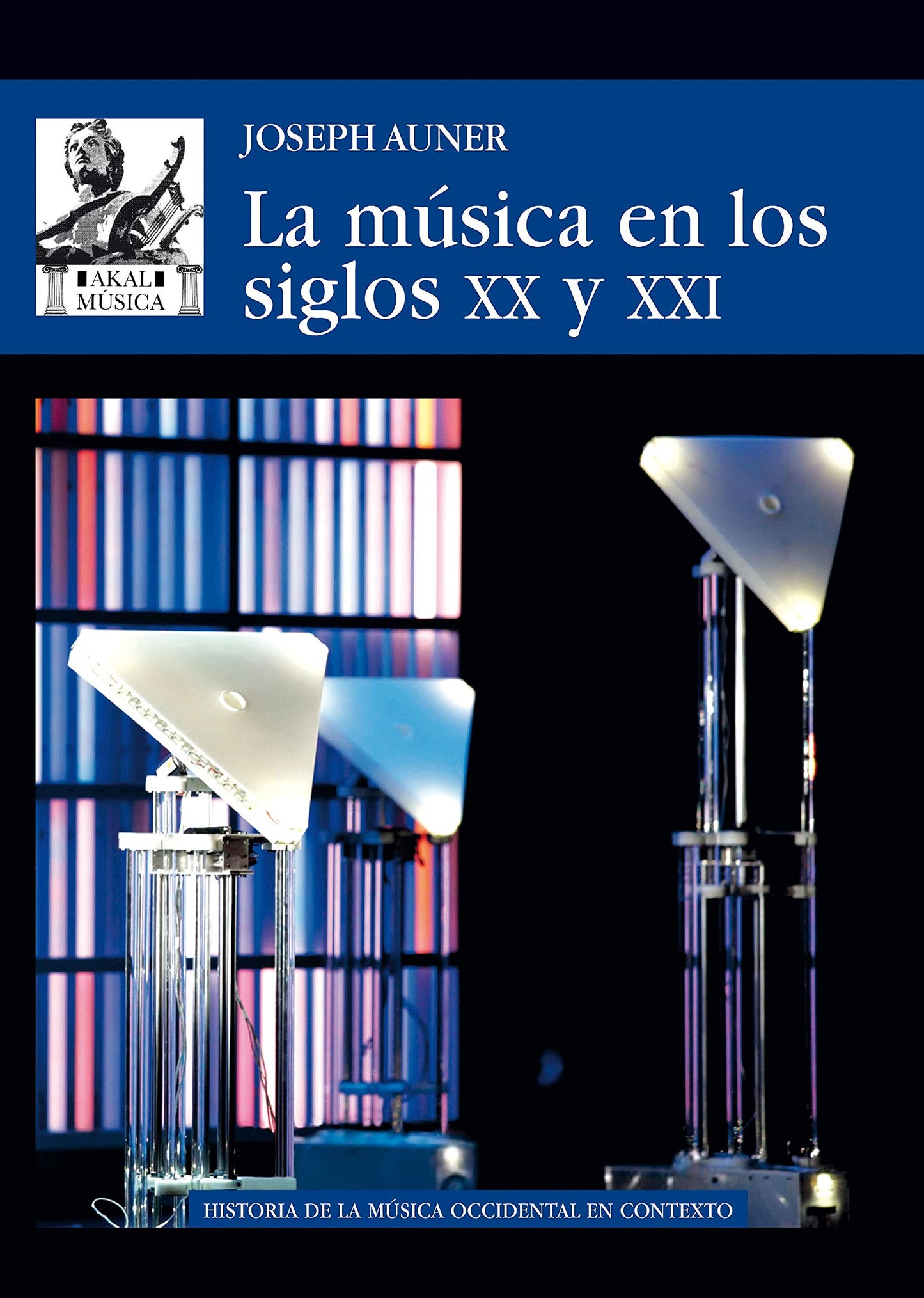 Libro: La música en los siglos XX y XXI