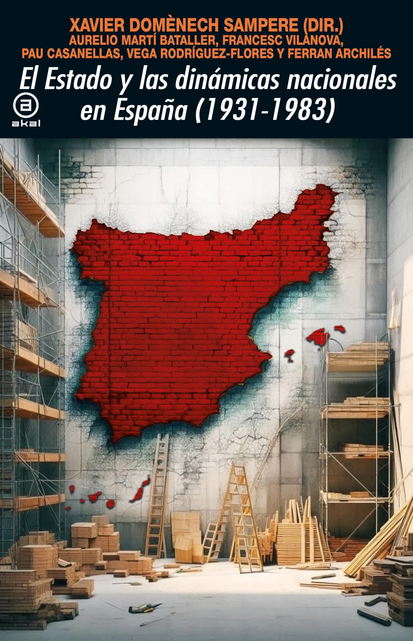 Libro: El Estado y las dinámicas nacionales en España (1931-1983)