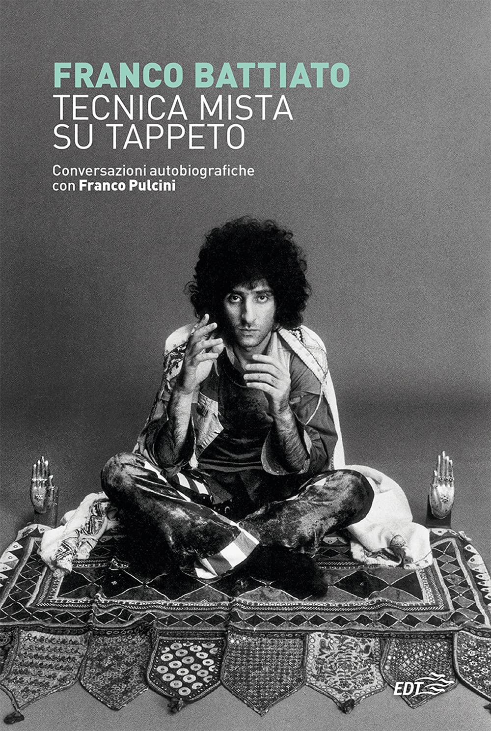 Libro: Tecnica mista su tappeto. Conversazioni autobiografiche con Franco Pulcini (Confini)