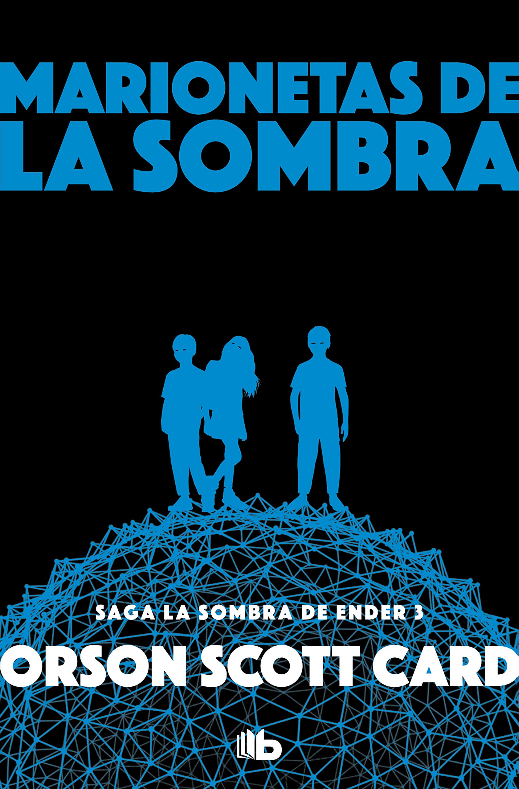 Libro: Marionetas de la sombra (Saga de la Sombra de Ender 3) (Ficción)