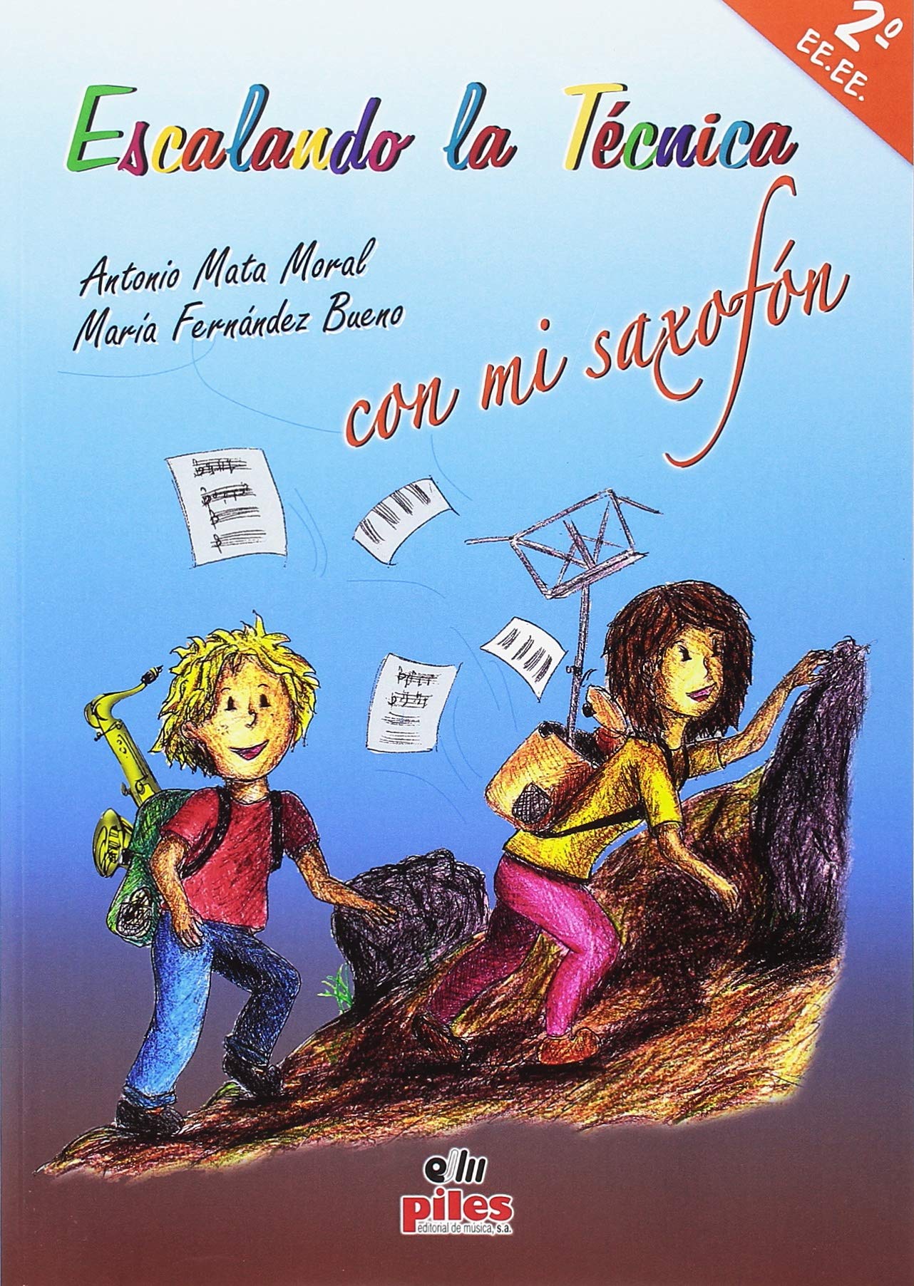 Libro: Escalando la Técnica con mi Saxofón 2º EE.EE. + Cd