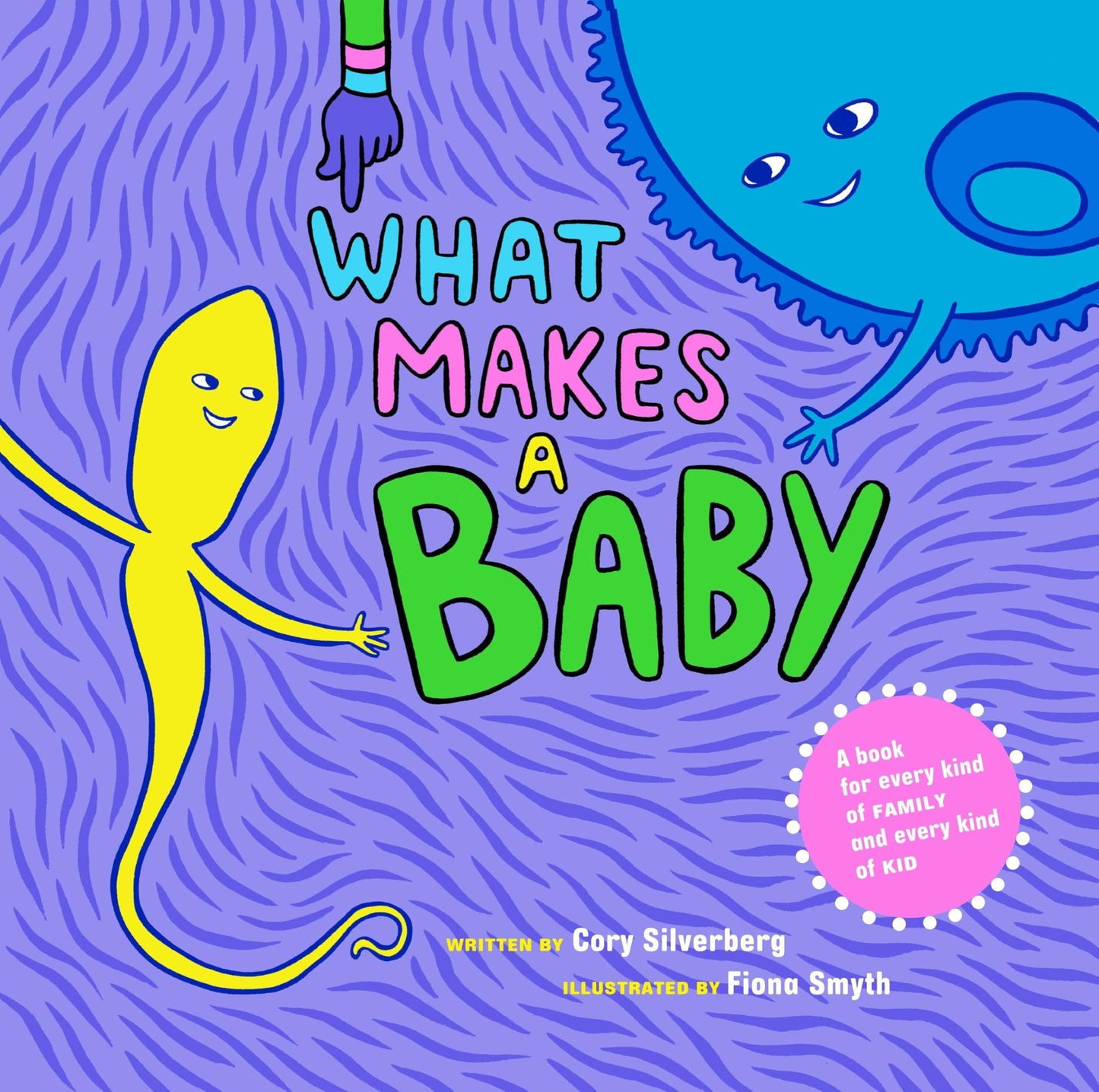 Libro: What Makes a Baby: A Book for Every Kind of Family and Every Kind of Kid