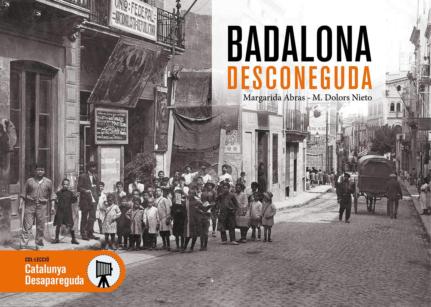 Libro: Badalona Desconeguda: 74 (Catalunya Desapareguda)
