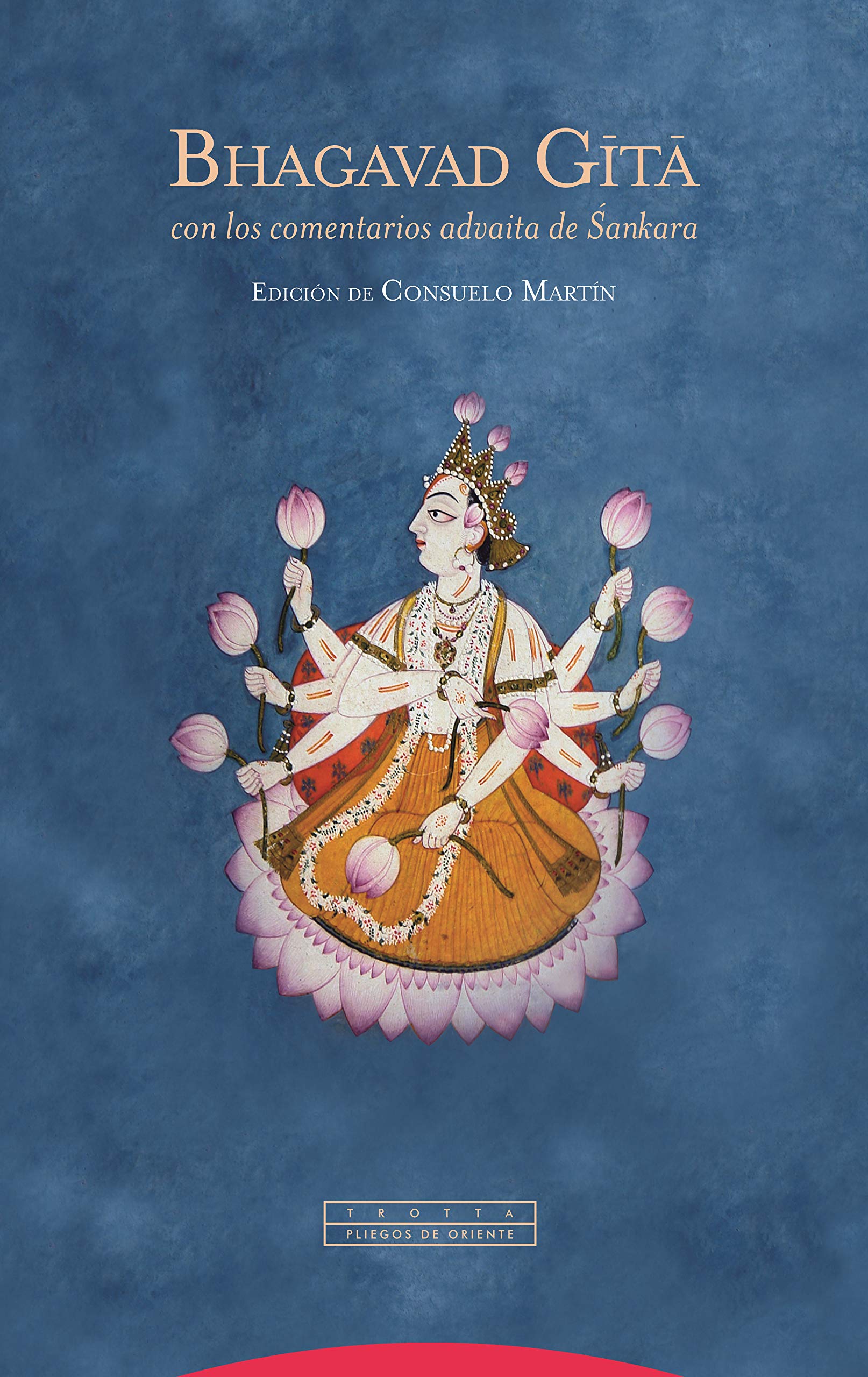 Libro: Bhagavad Gita. Con los comentarios advaita de Sankara (Pliegos de Oriente)
