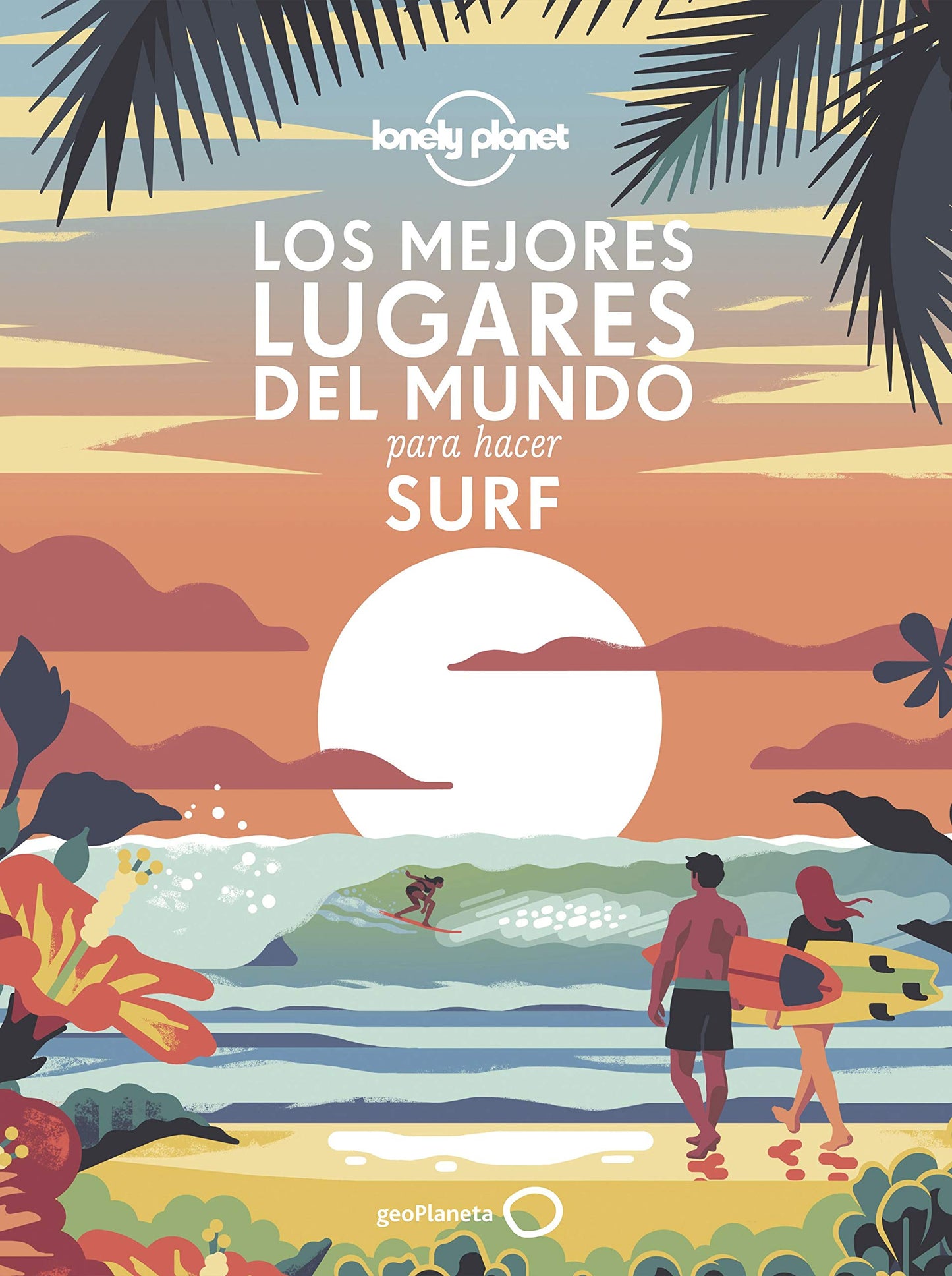 Los mejores lugares del mundo para hacer surf (Viaje y aventura)