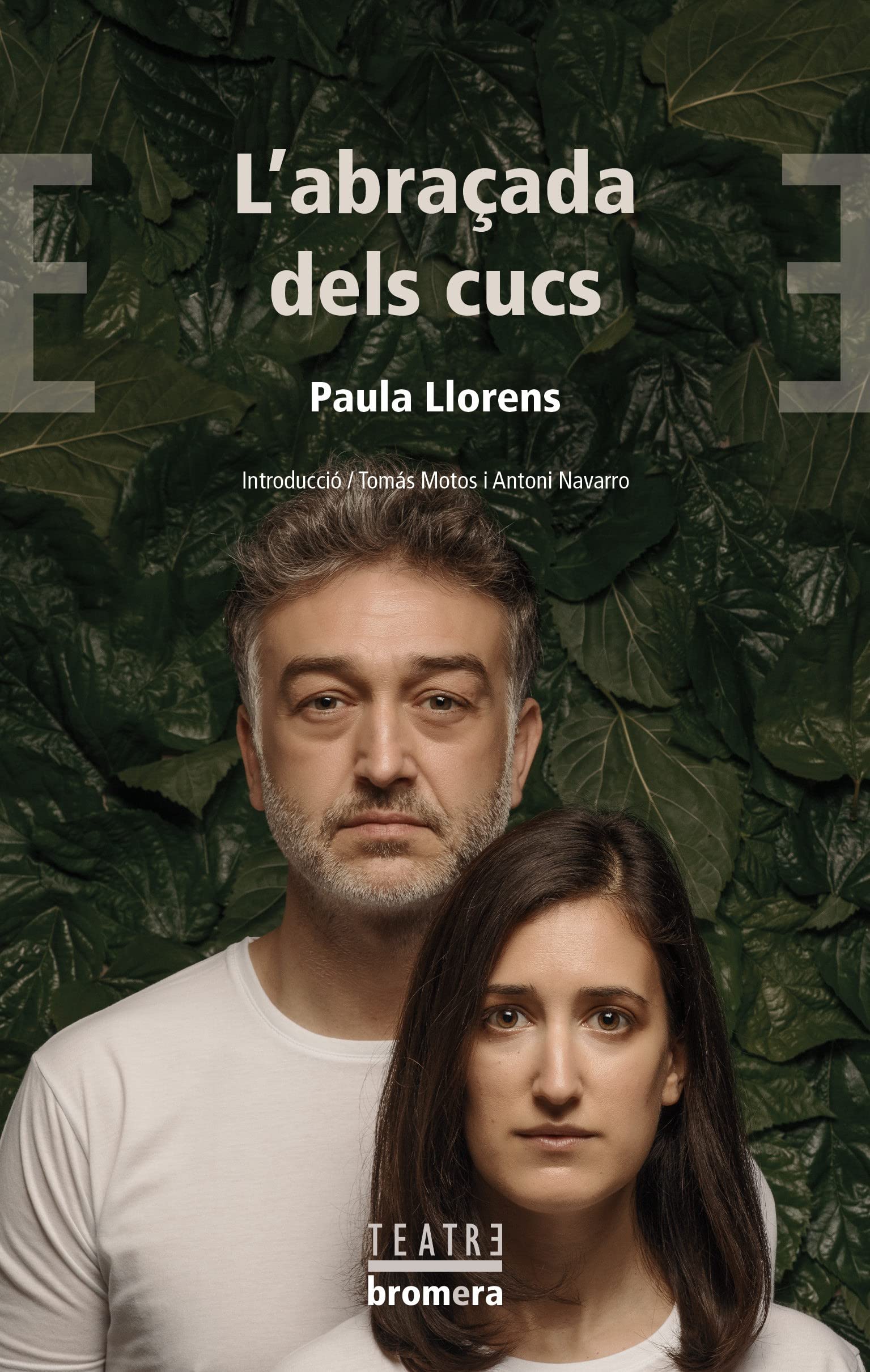 Libro: L'abraçada dels cucs (Bromera Teatre)