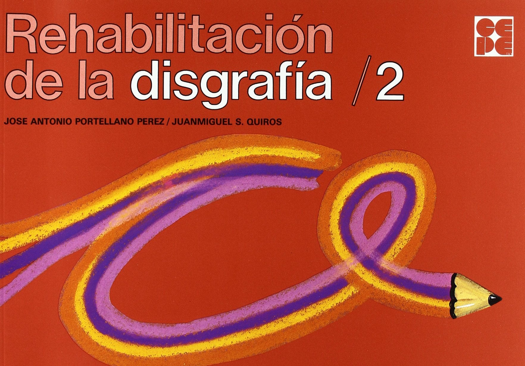 Libro: Rehabilitacion de la disgrafia. 2