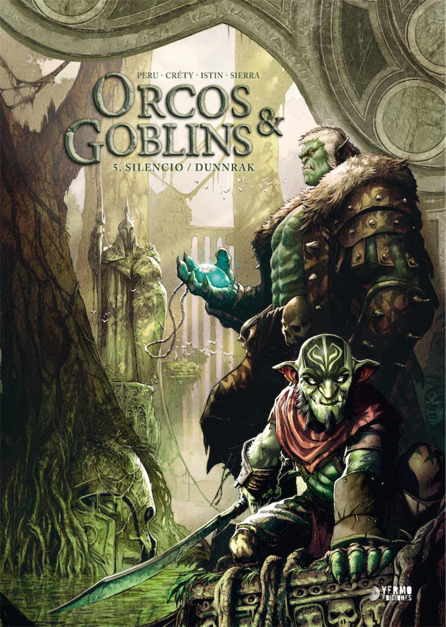 Libro: Orcos Y Goblins 5 Silencio Dunnrak