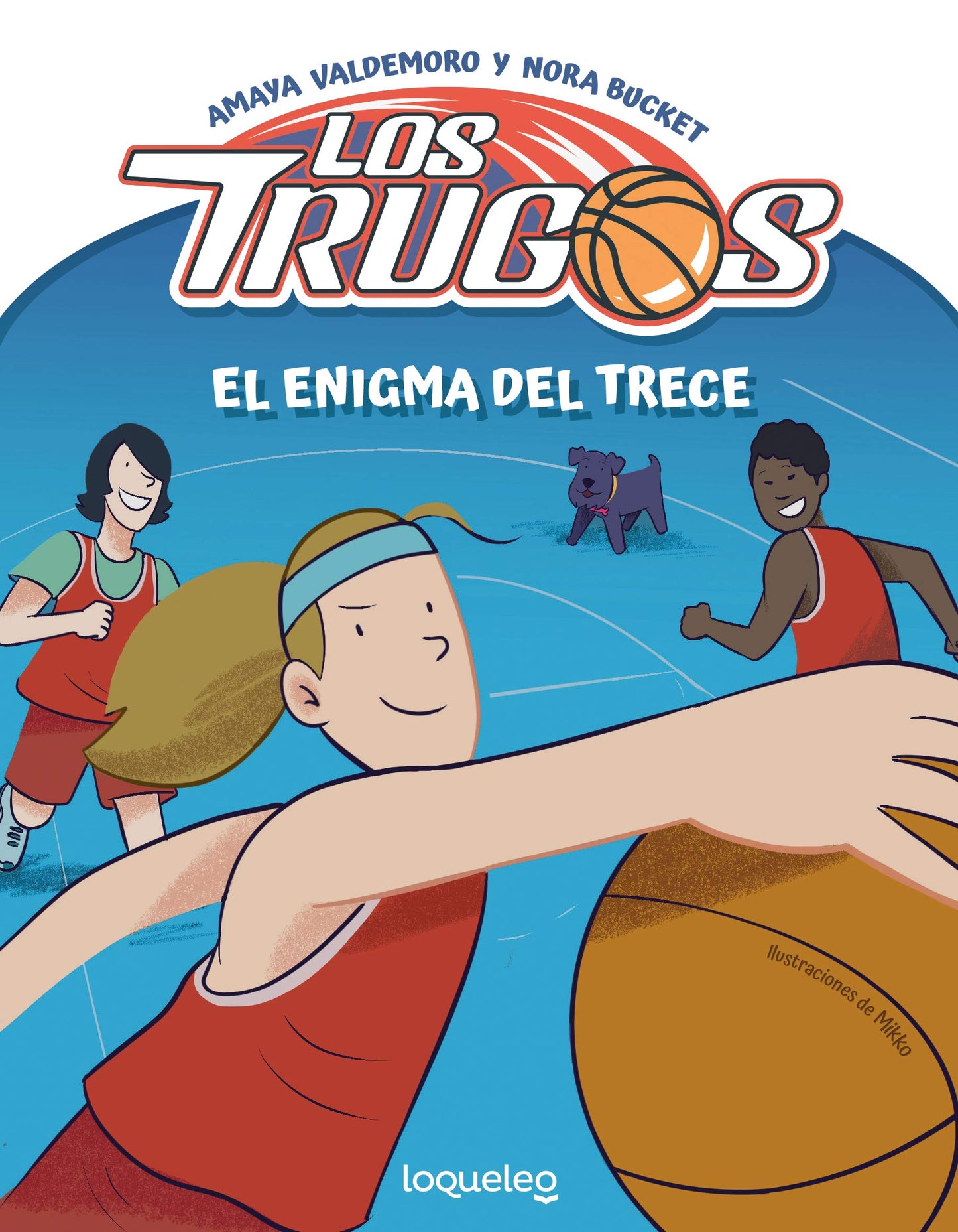 Libro: El enigma del Trece. Los Trugos