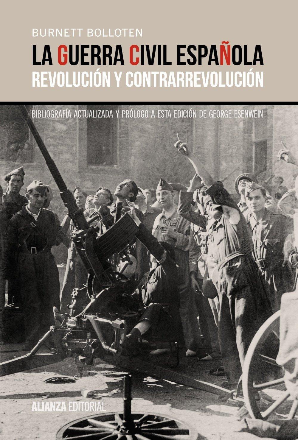 Libro: La guerra civil española: Revolución y contrarrevolución (Alianza Ensayo)