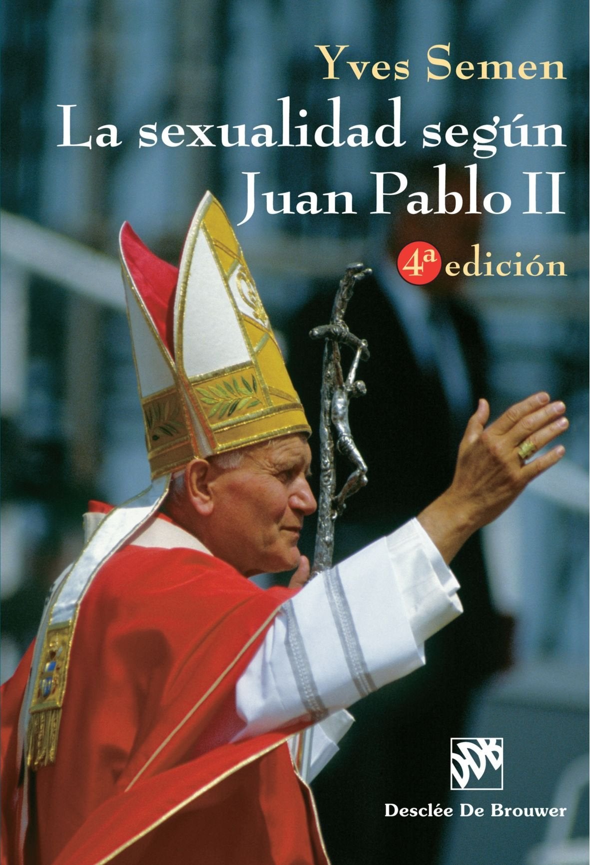 Libro: La sexualidad según Juan Pablo II
