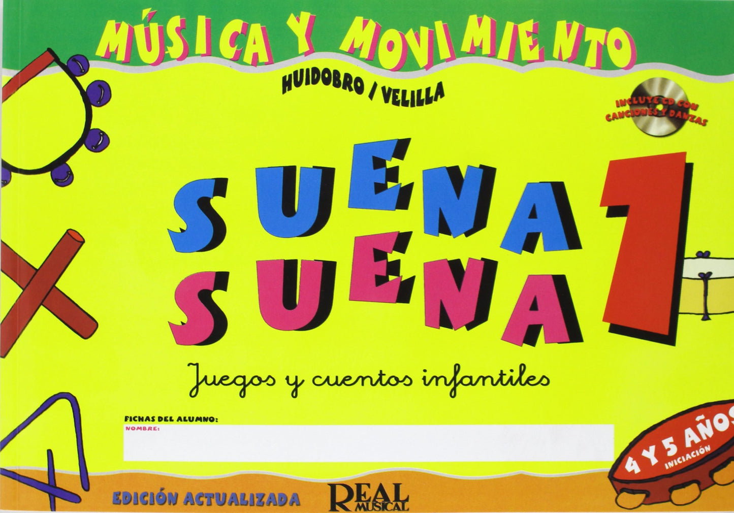 Libro: Suena Suena 1, Juegos y Cuentos Infantiles, para 4 y 5 Años
