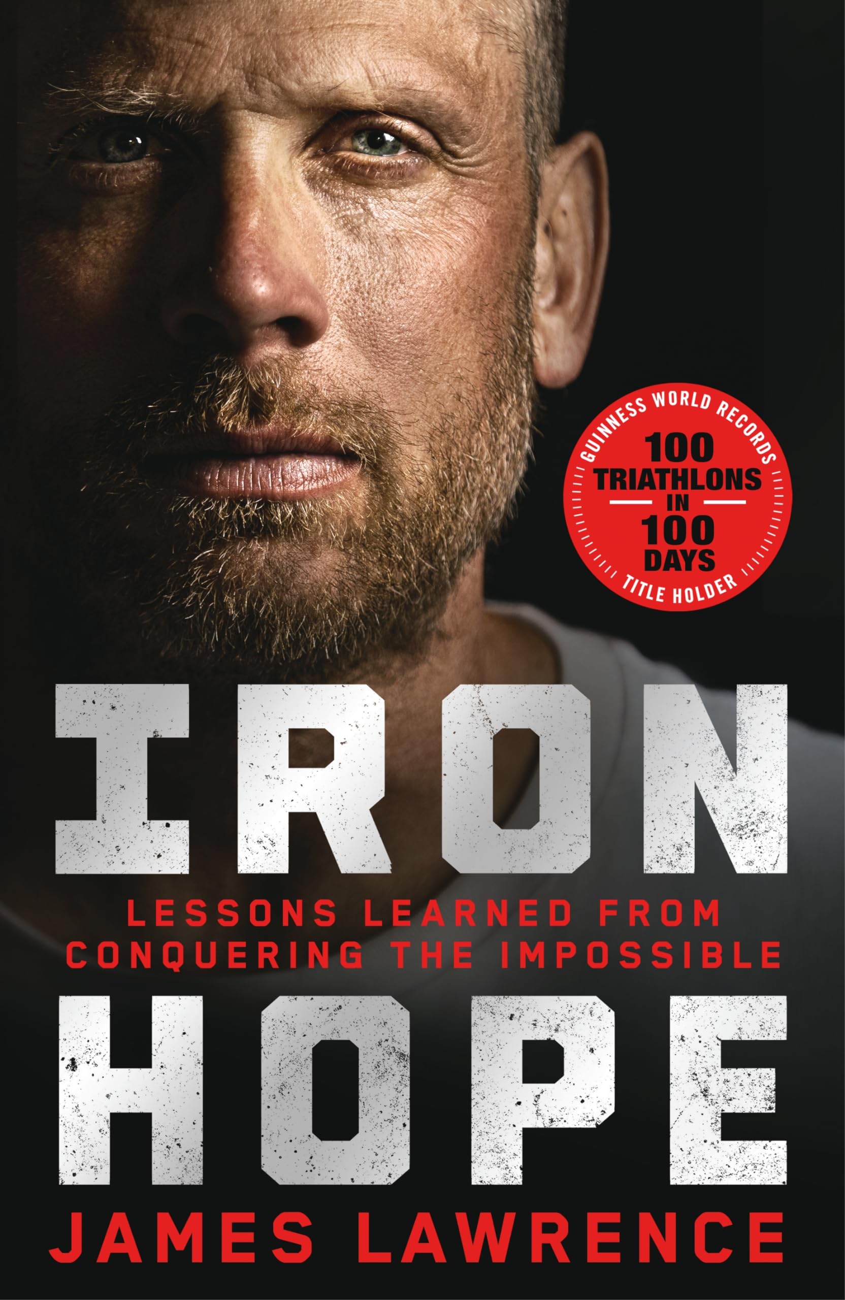 Libro: Iron Hope: Lessons Learned from Conquering the Impossible