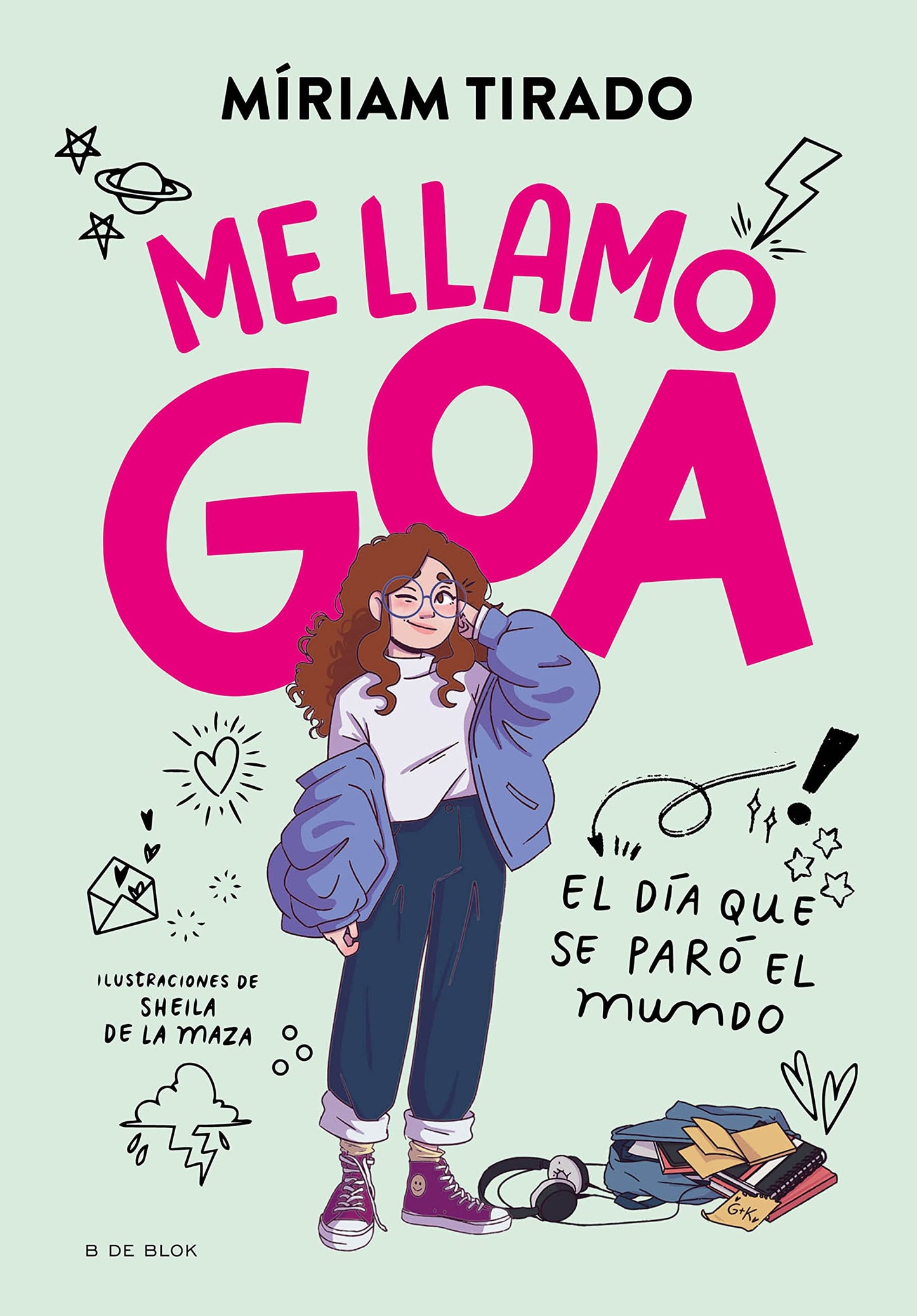 Me llamo Goa 1 - Me llamo Goa: El día que se paró el mundo (Libros para adolescentes)